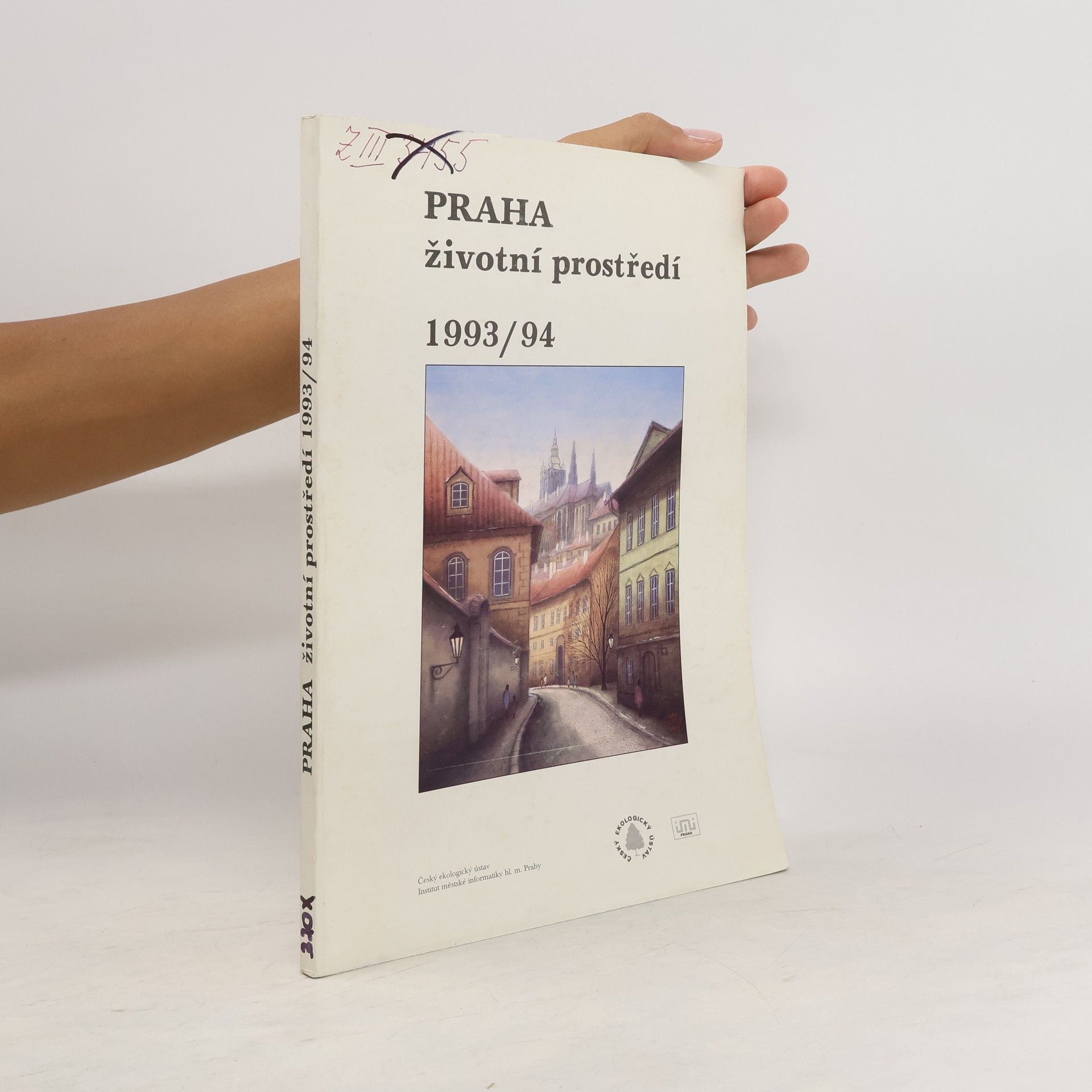 Collectif d'auteurs Praha-životní prostředí 1993-1994