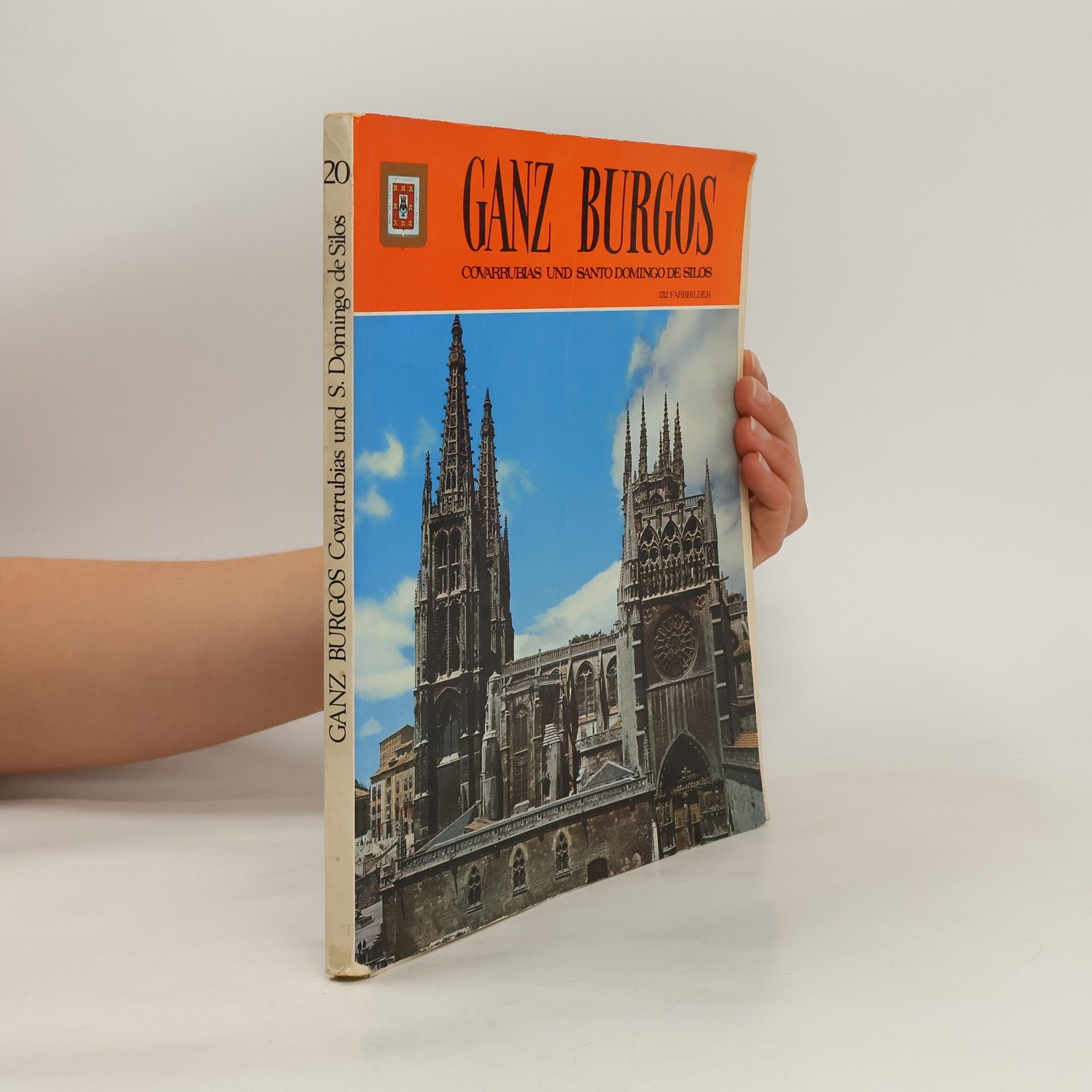 Autorenkollektiv Ganz Burgos Covarrubias und S. Domingo de Silos