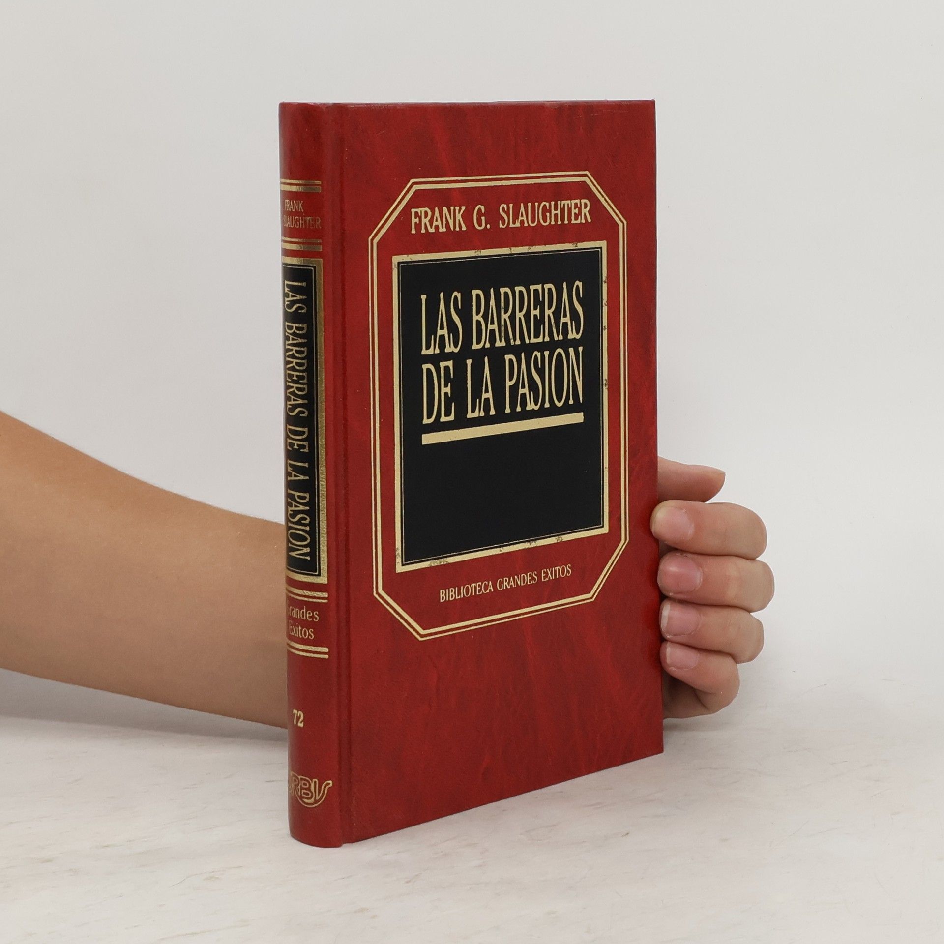 Frank G. Slaughter Las Barreras de la Pasion