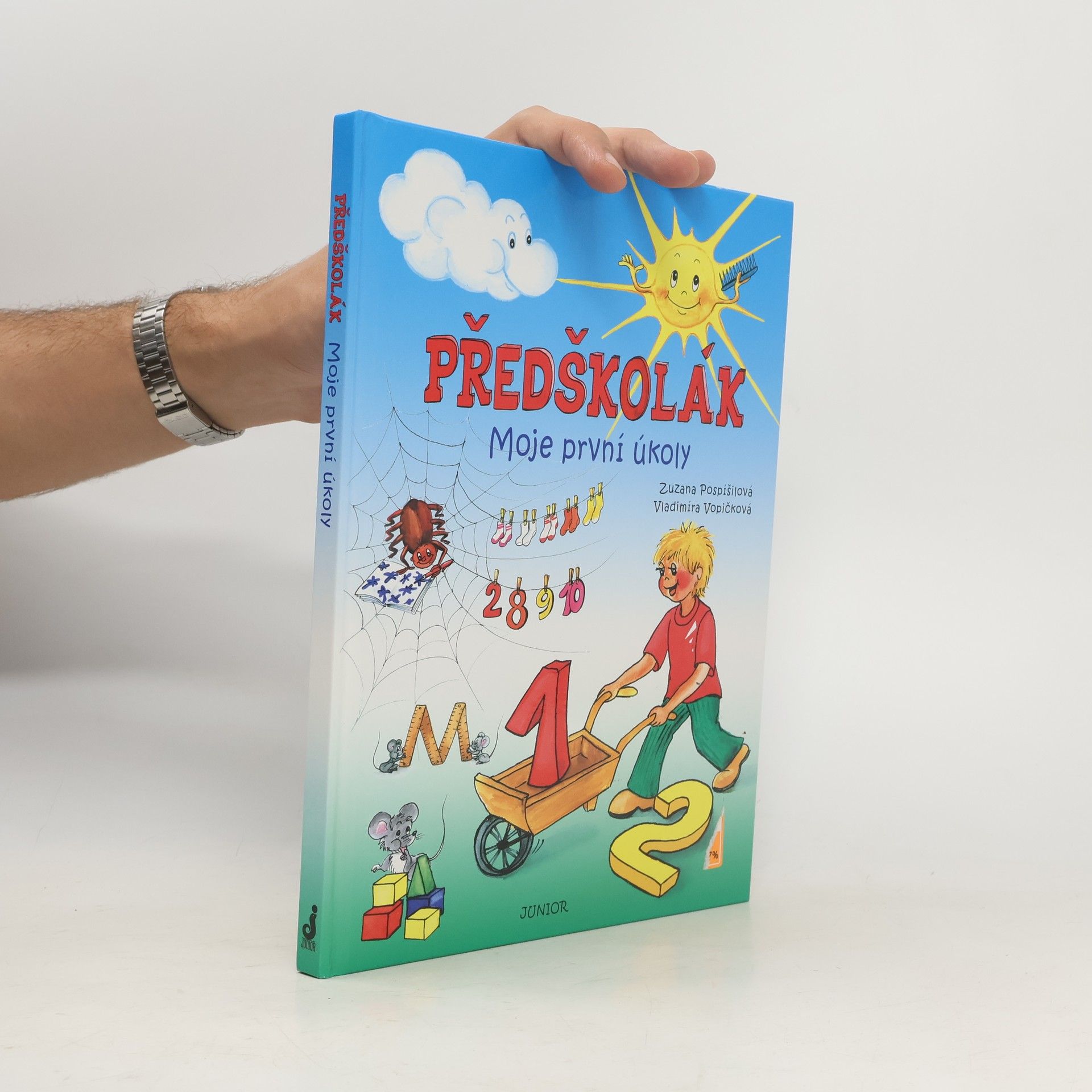 Zuzana Pospíšilová Předškolák: Moje první úkoly