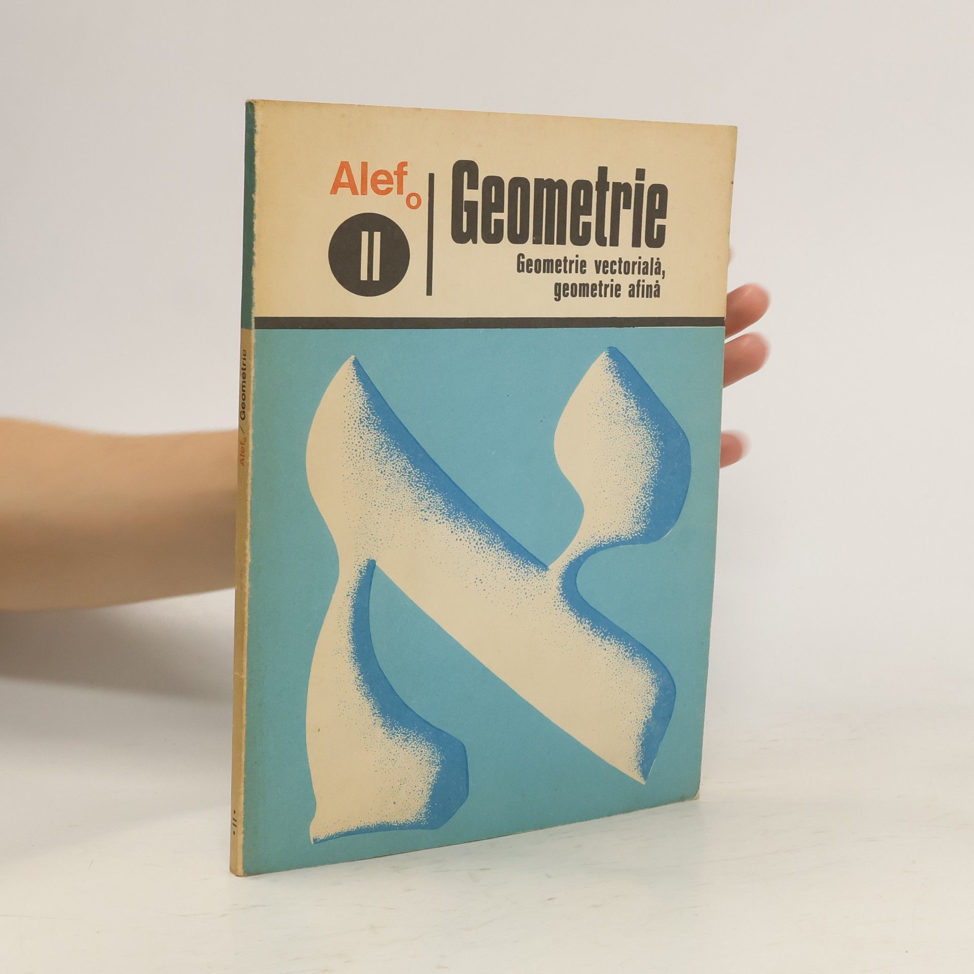 G. Girard Geometrie II. Geometrie vectorialá, geometrie afiná