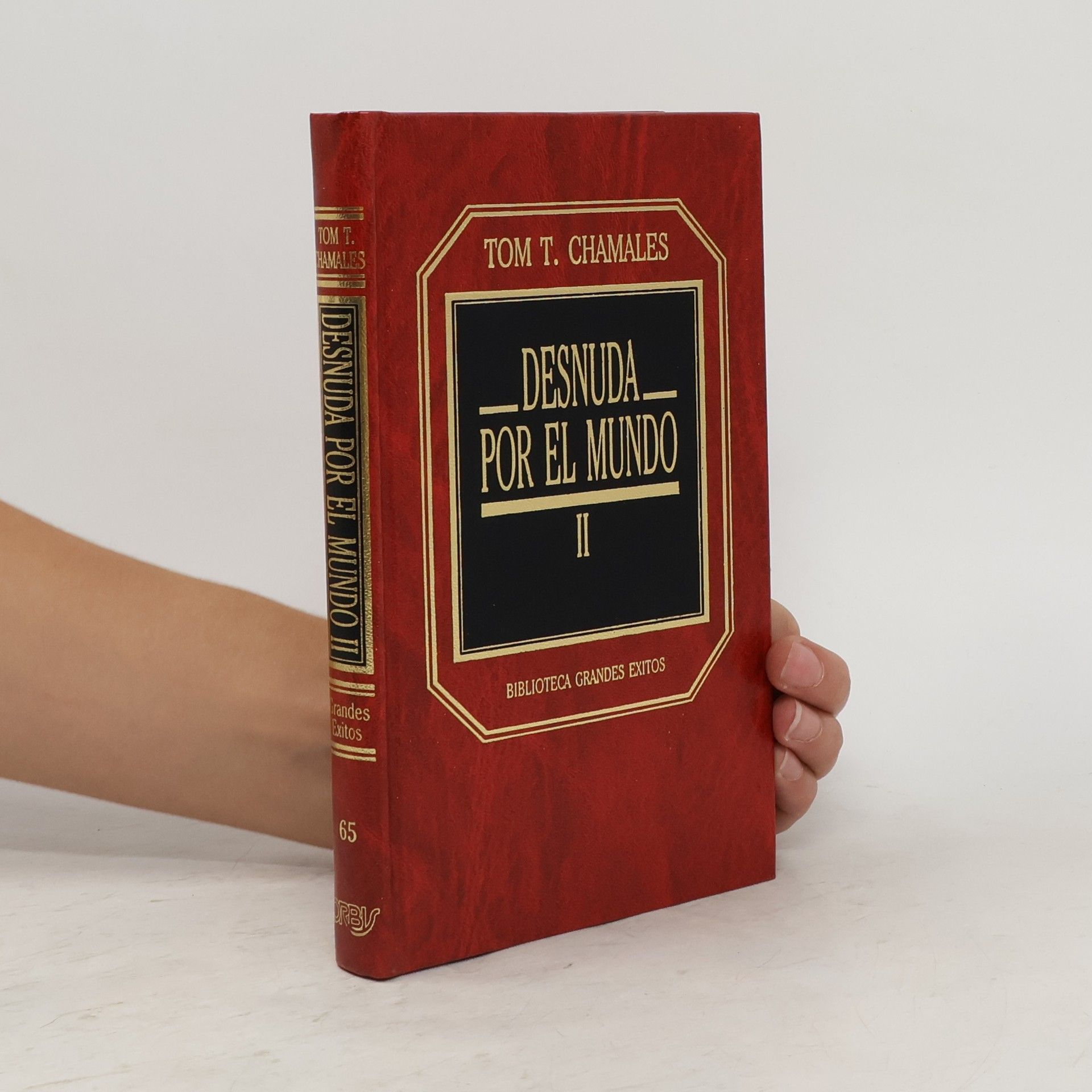 Tom T. Chamales Biblioteca Grandes Exitos - 2: Desnuda por el mundo