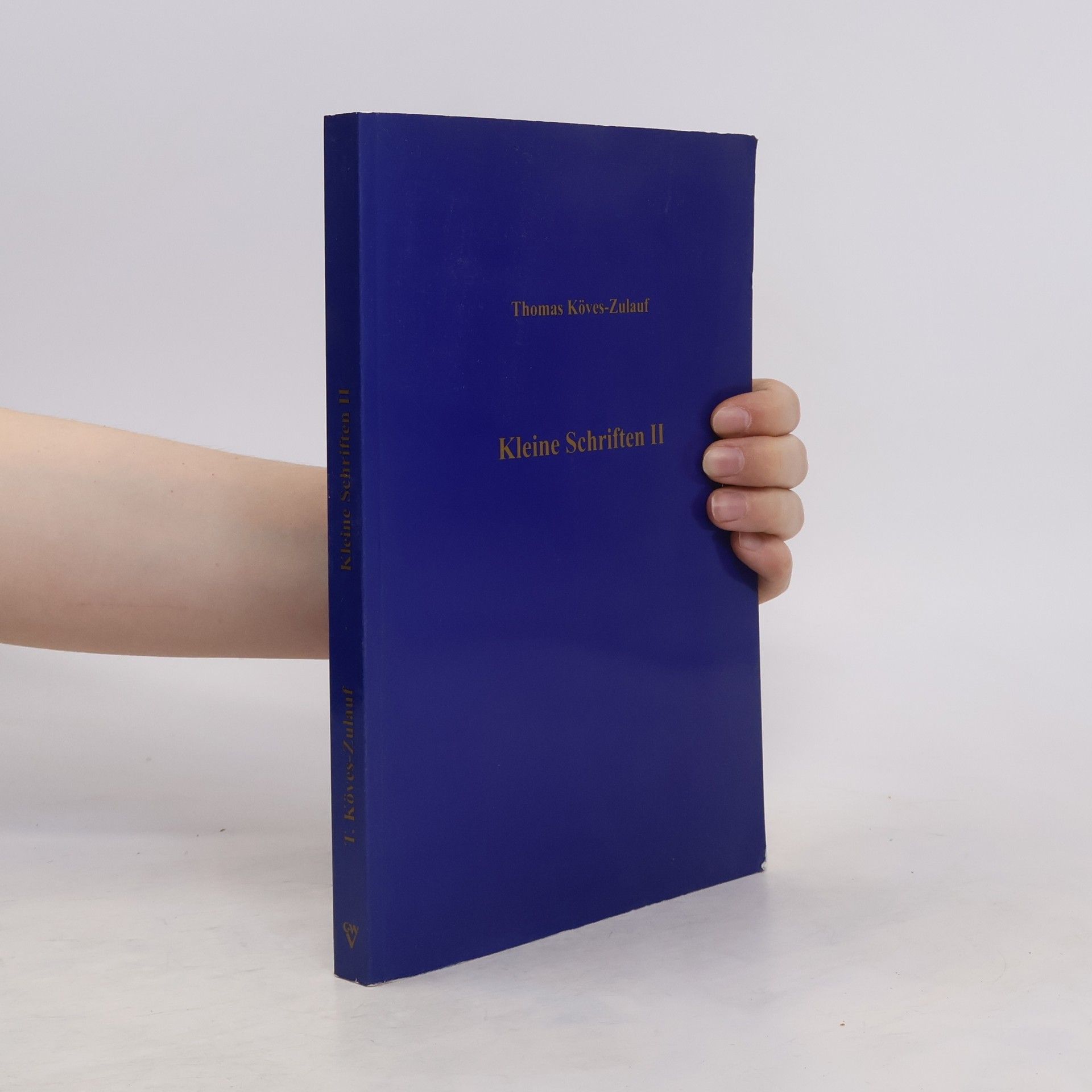 Thomas Köves-Zulauf Kleine Schriften II.