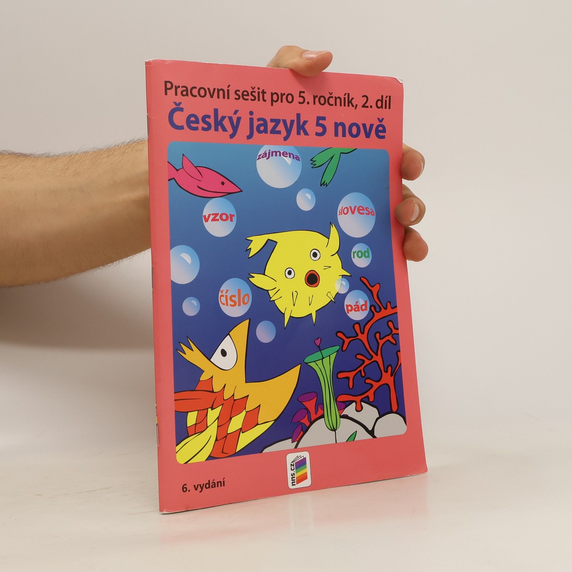 kolektiv Český jazyk 5. Pracovní sešit pro 5. ročník, 2. díl.