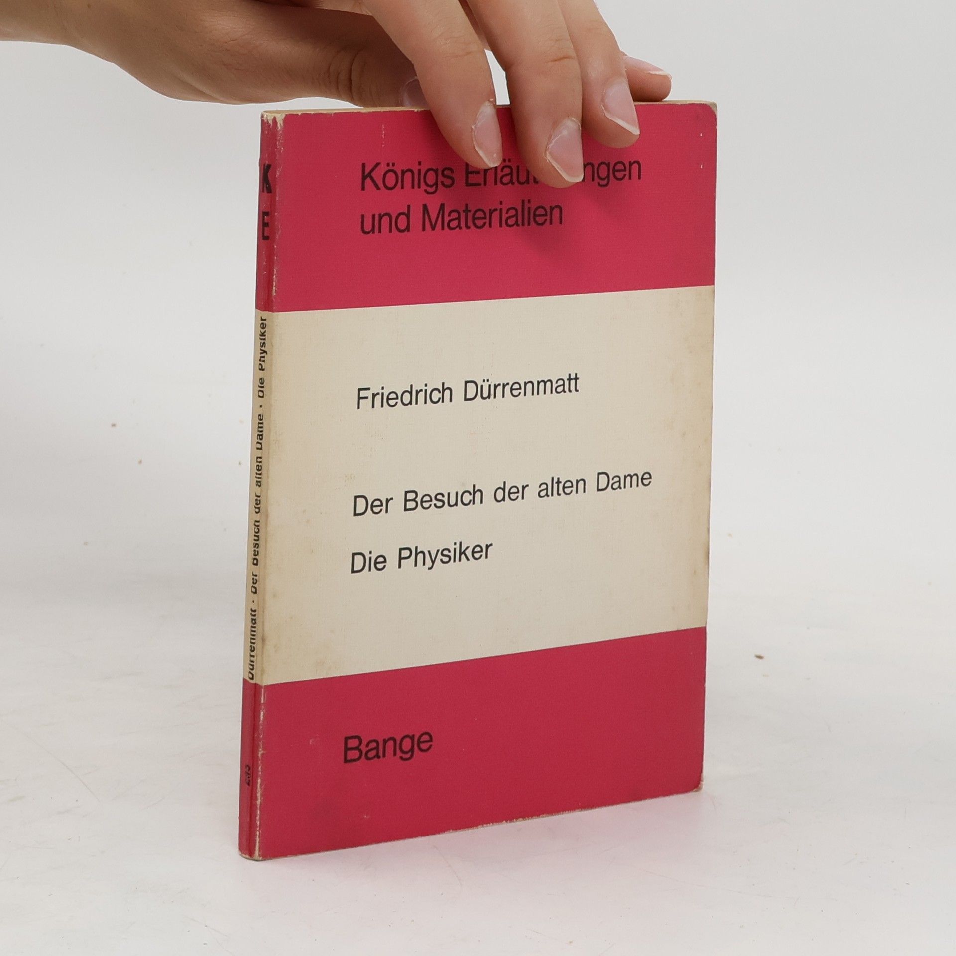 Friedrich Dürrenmatt Der Besuch der alten Dame. Die Physiker