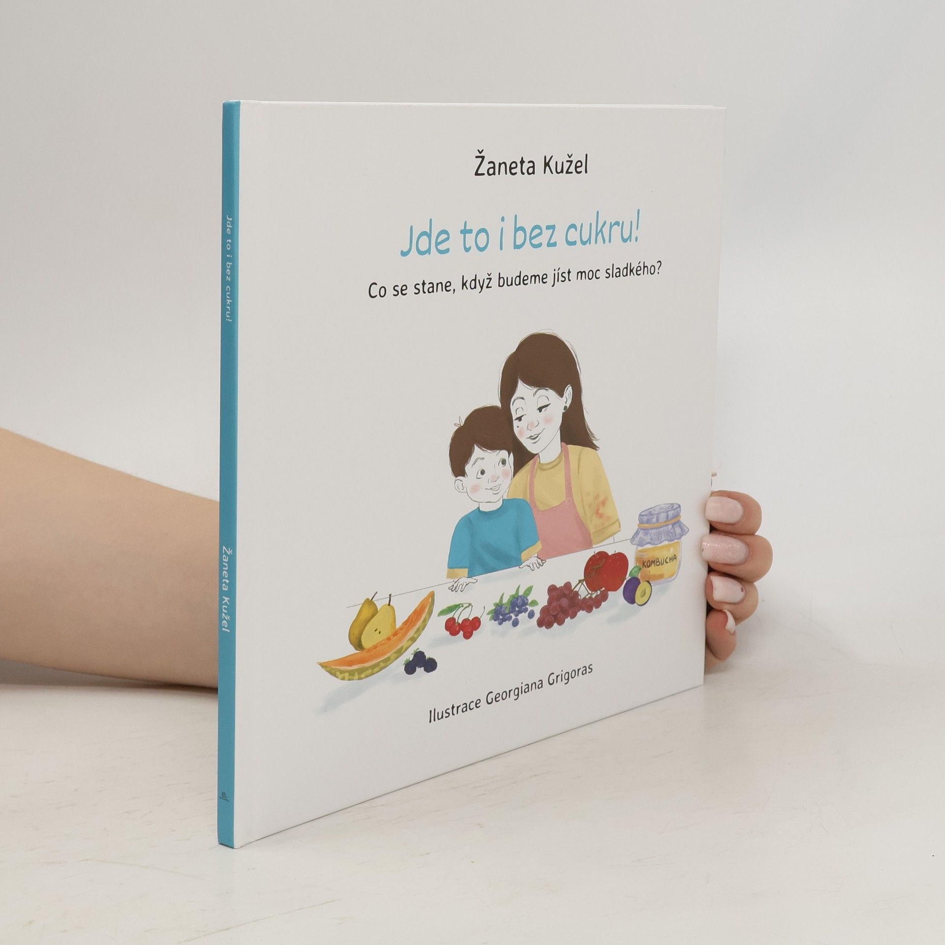 Amcones publishing Jde to i bez cukru! - Co se stane, když budeme jíst moc sladkého?