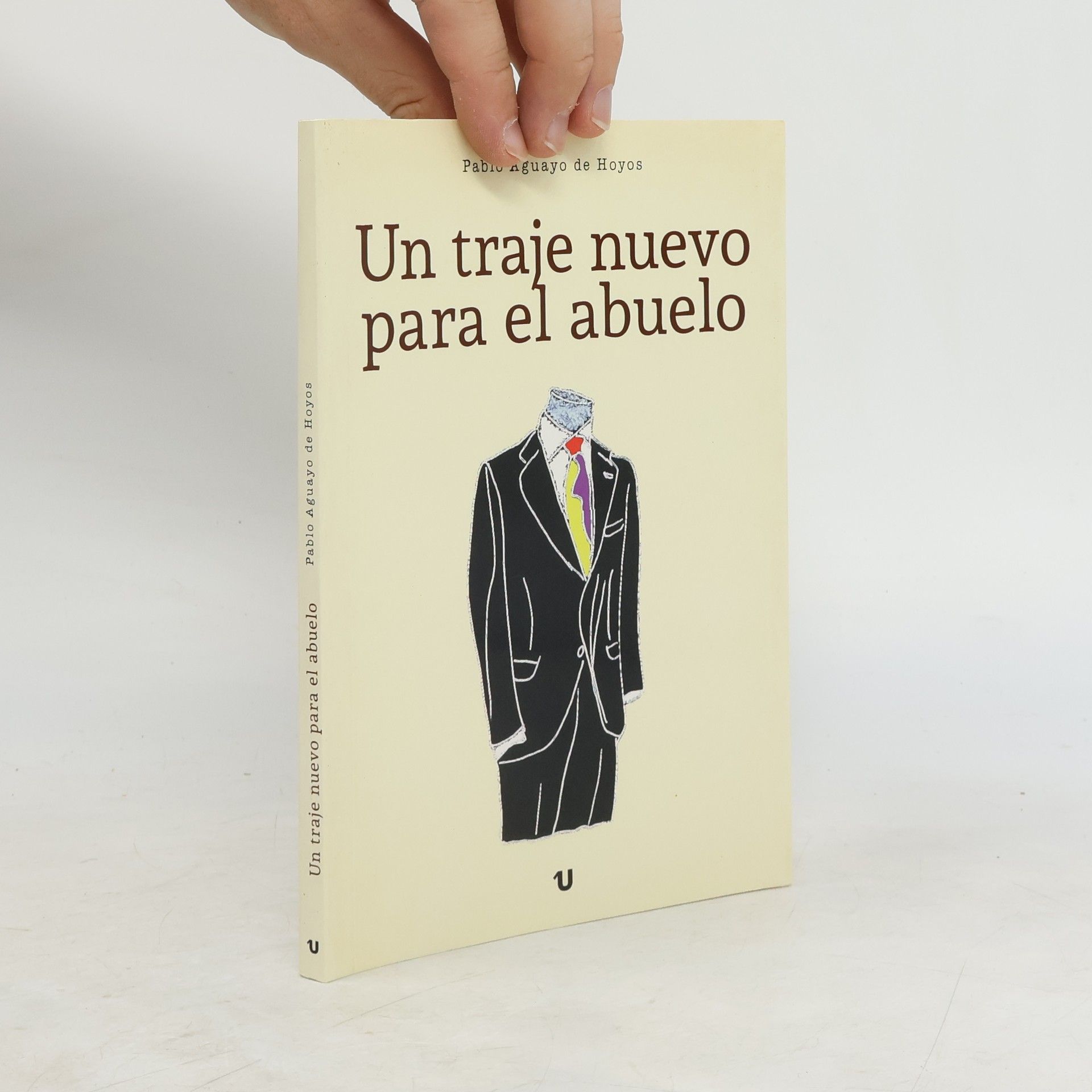 Pablo Aguayo de Hoyo Un traje nuevo para el abuelo