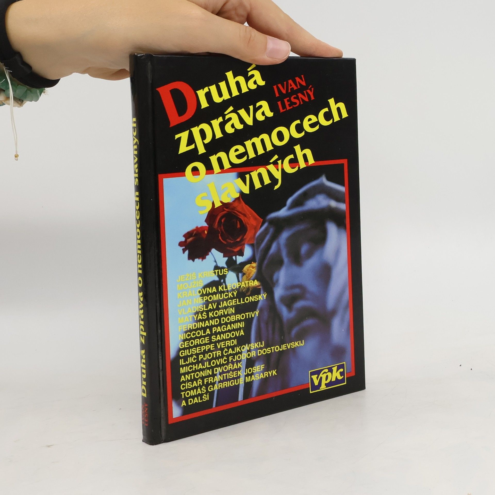 Ivan Lesný Druhá zpráva o nemocech slavných