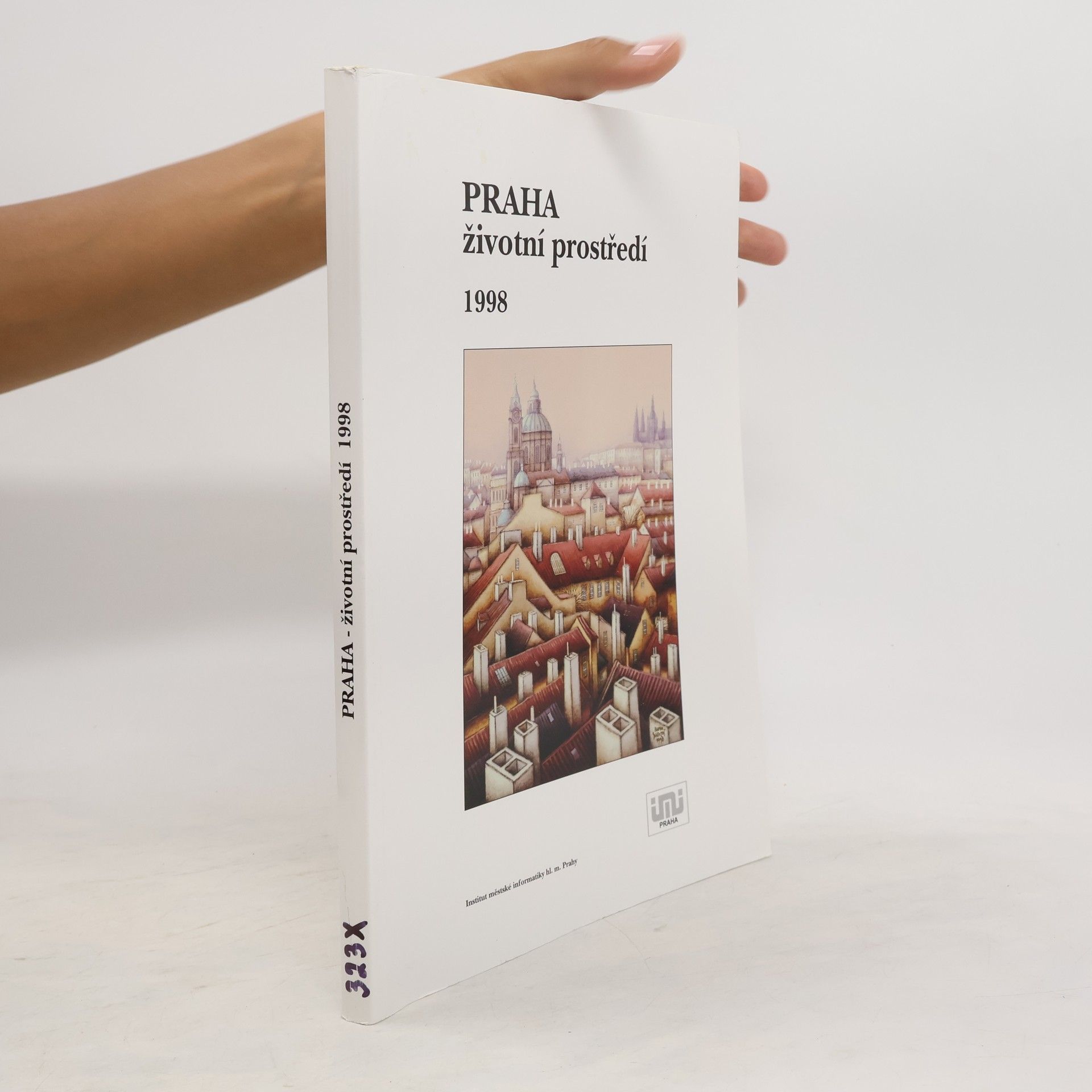 Collectif d'auteurs Praha životní prostředí 1998