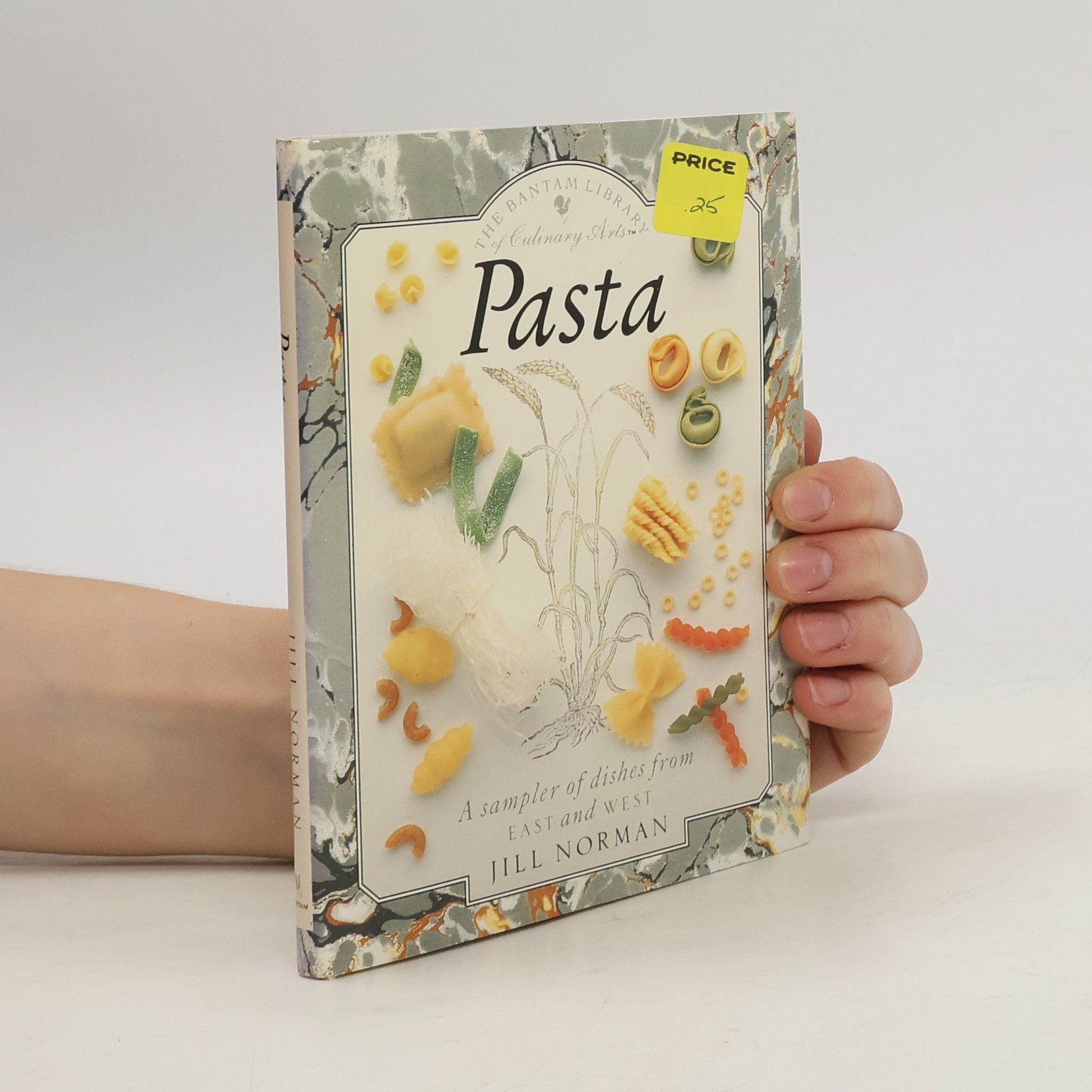 Jill Norman The Bantam Library of Culinary Arts: Pasta
