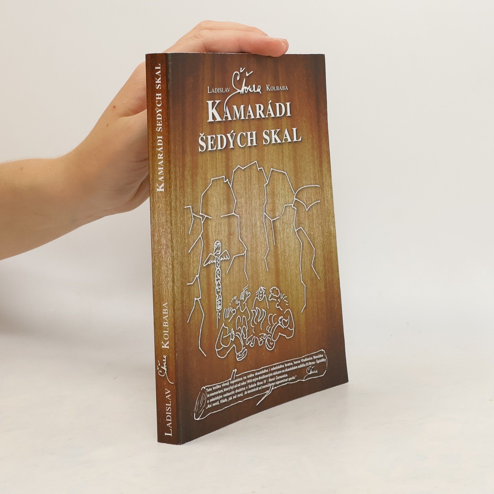 Ladislav Kolbaba Kamarádi šedých skal