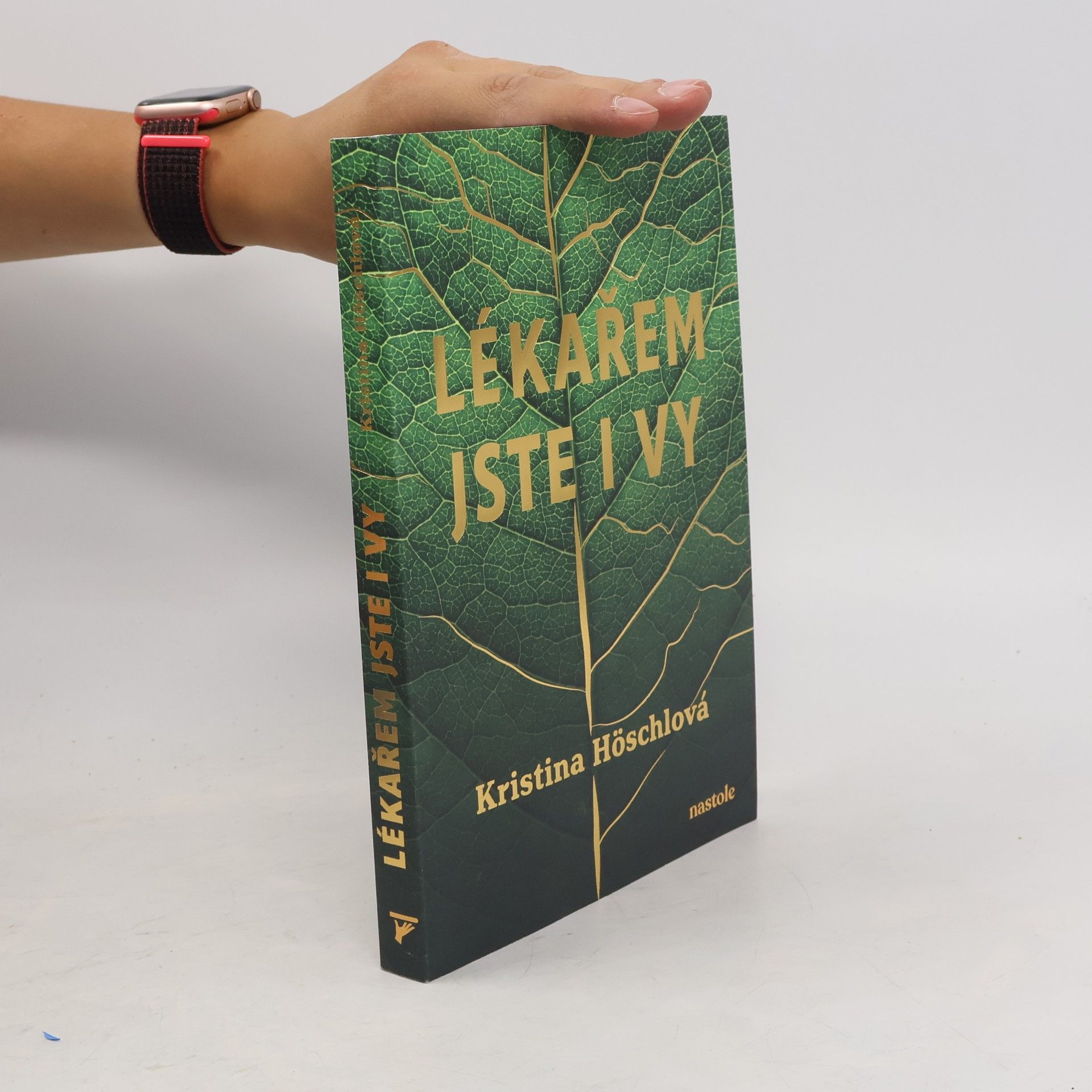 Kristina Höschlová Lékařem jste i vy