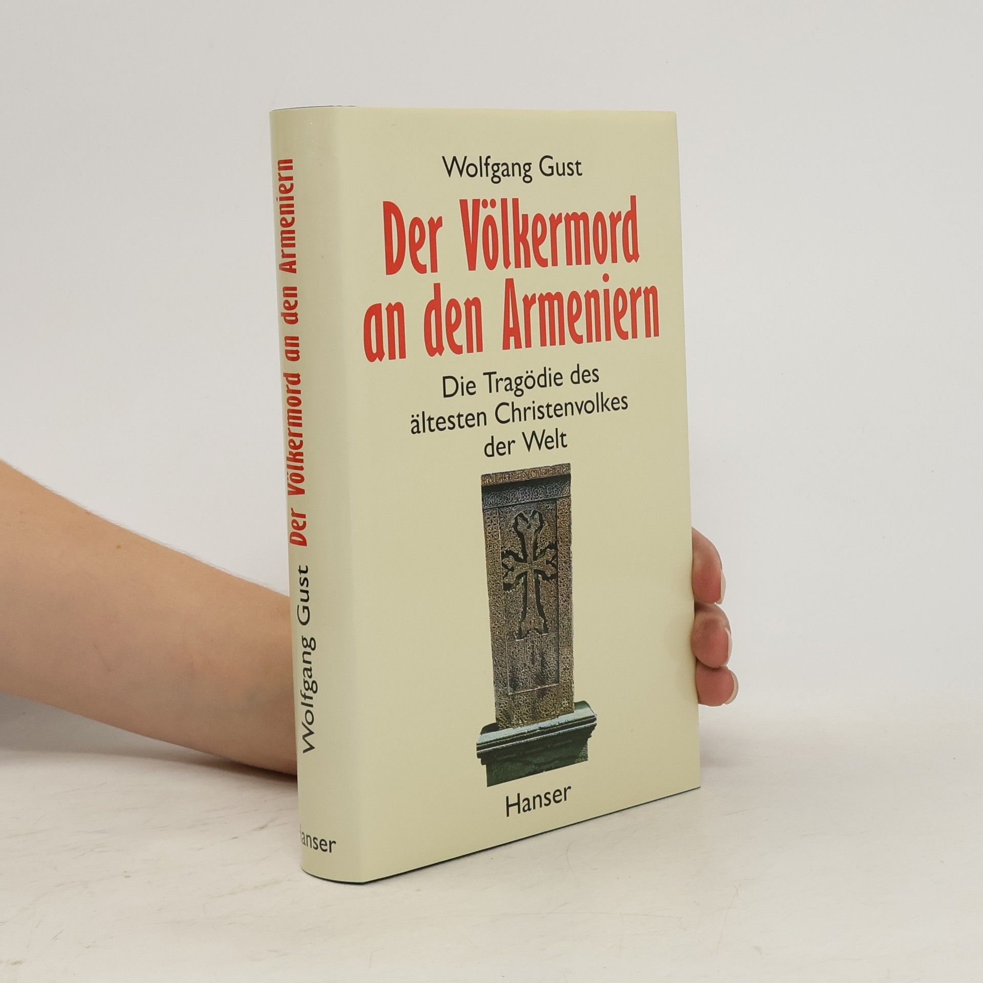 Wolfgang Gust Der Völkermord an den Armeniern