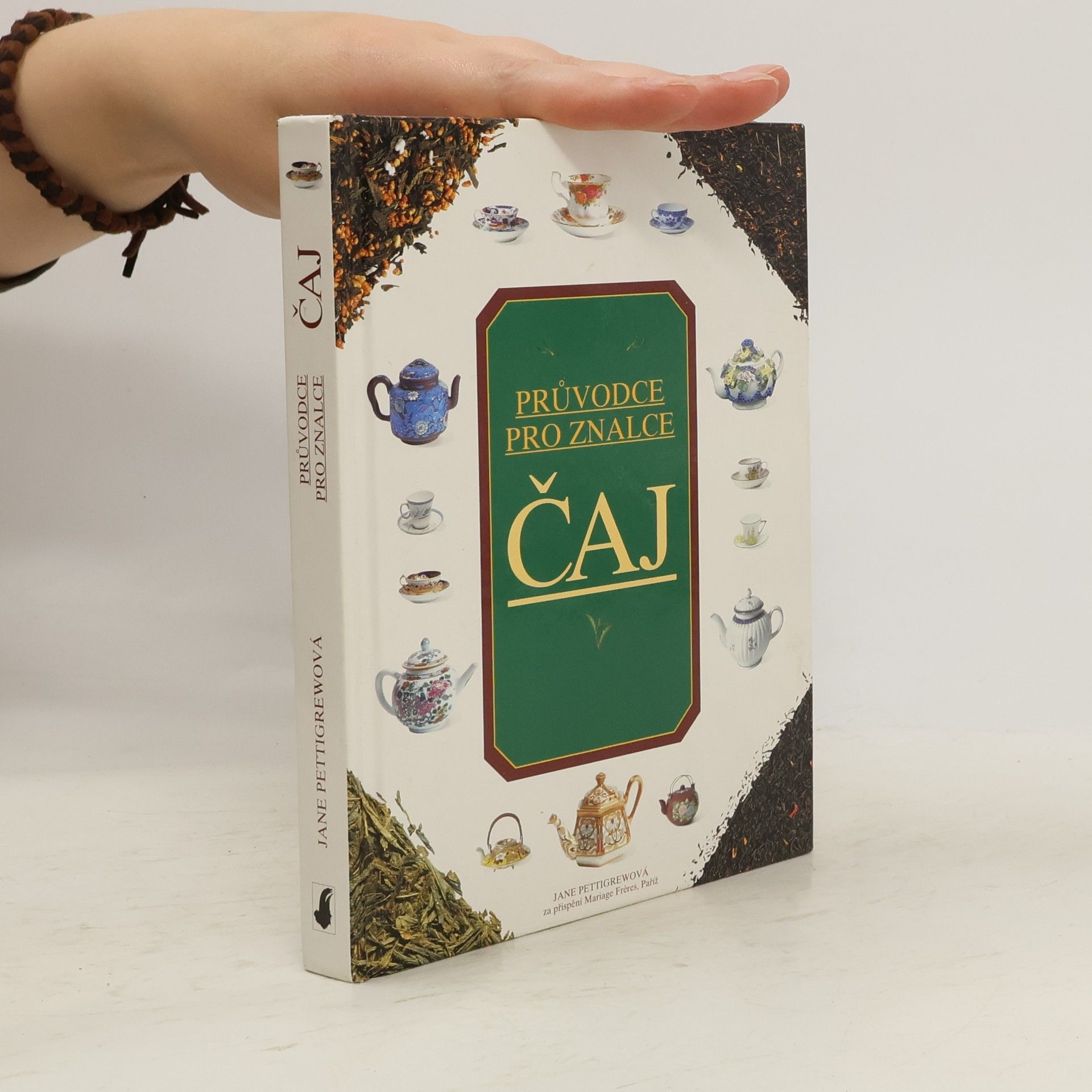 Jane Pettigrew Čaj. Rádce pro znalce