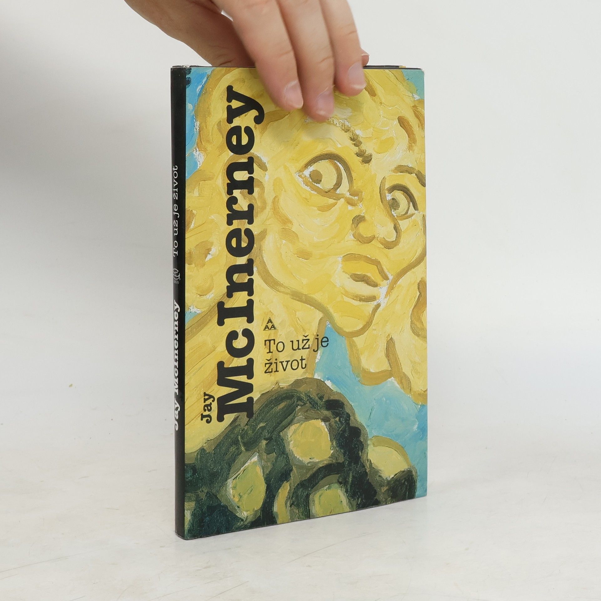 Jay McInerney To už je život