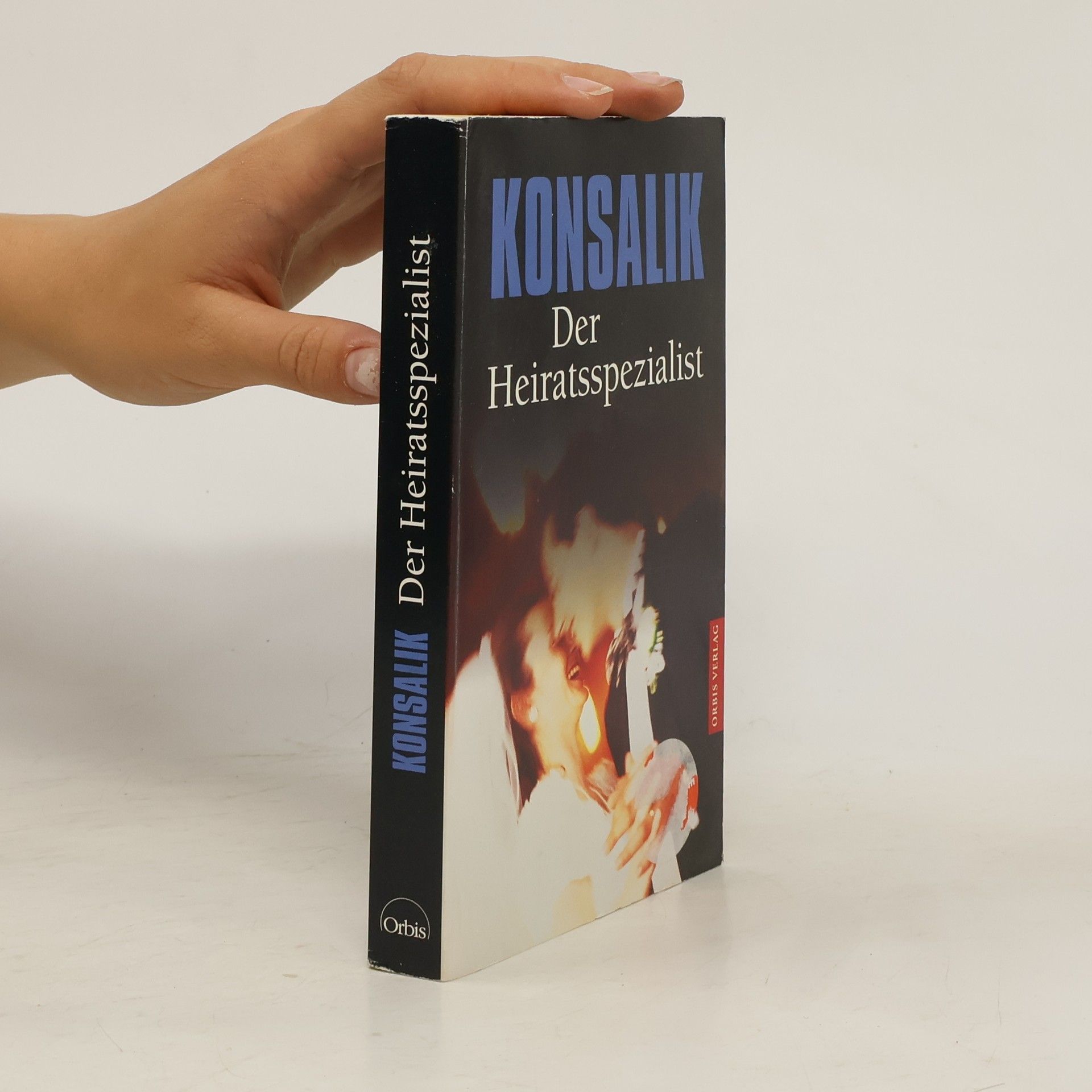 Heinz G. Konsalik Der Heiratsspezialist