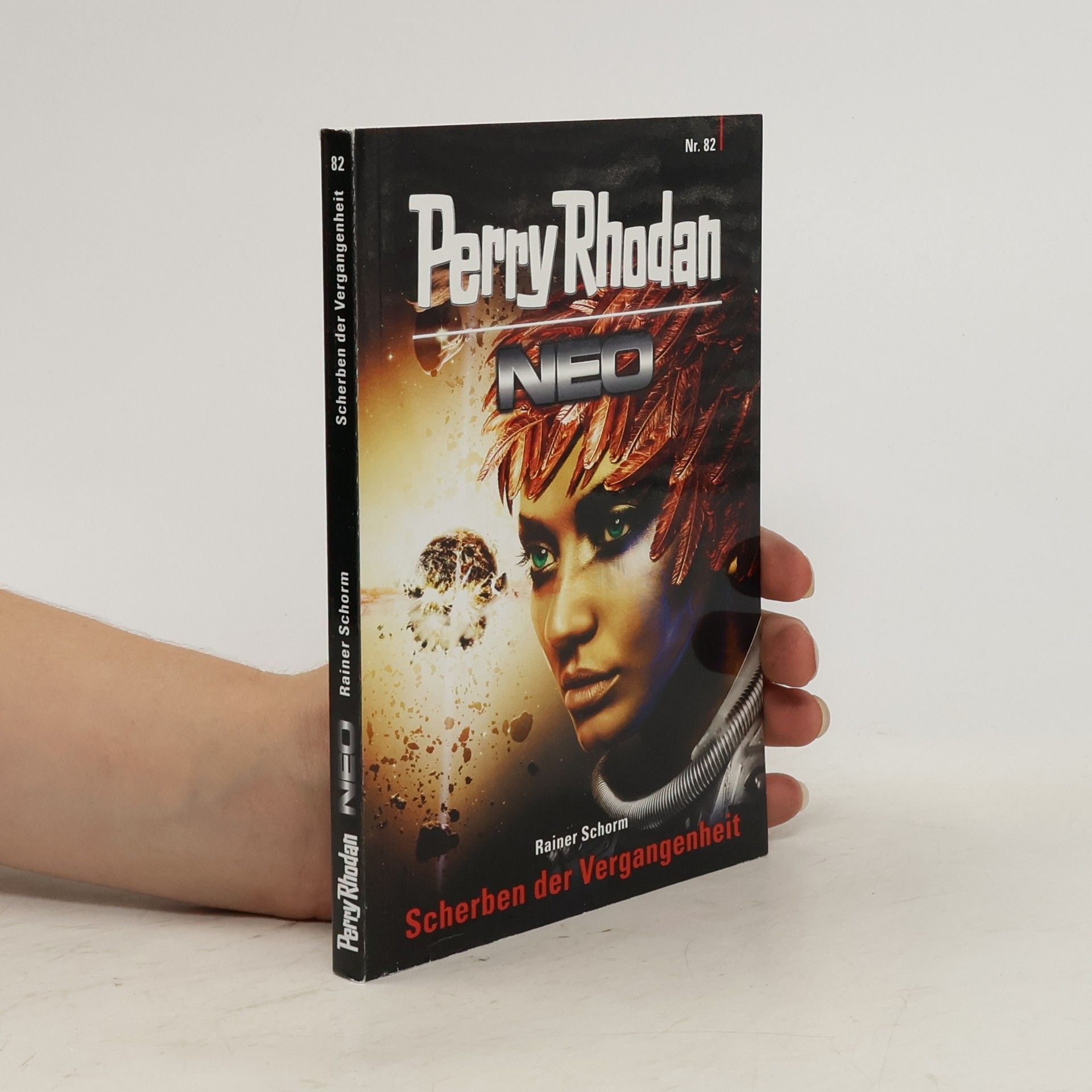 Rainer Schorm Perry Rhodan Neo 82. Scherben der Vergangenheit