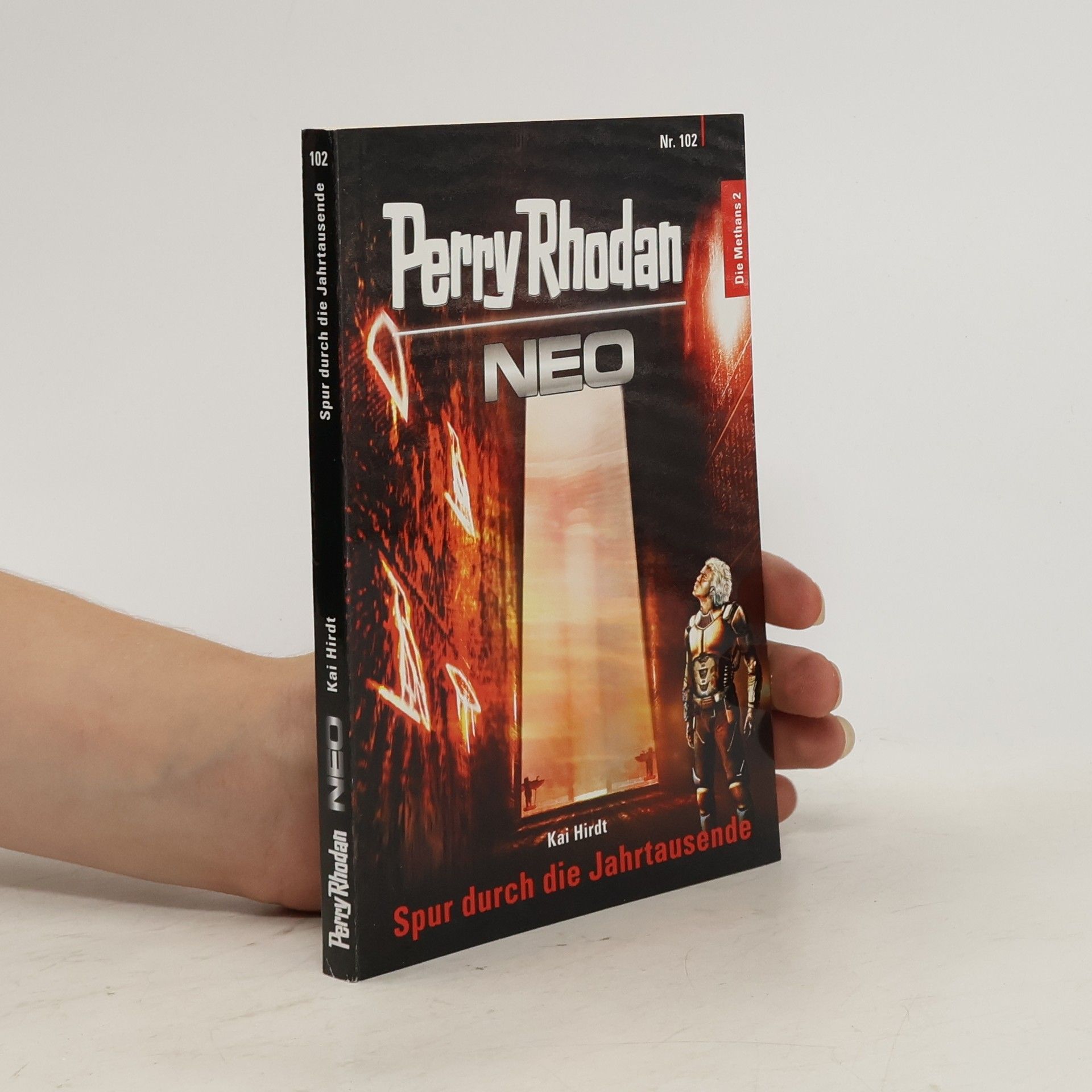 Kai Hirdt Perry Rhodan Neo 102. Spur durch die Jahrtausende