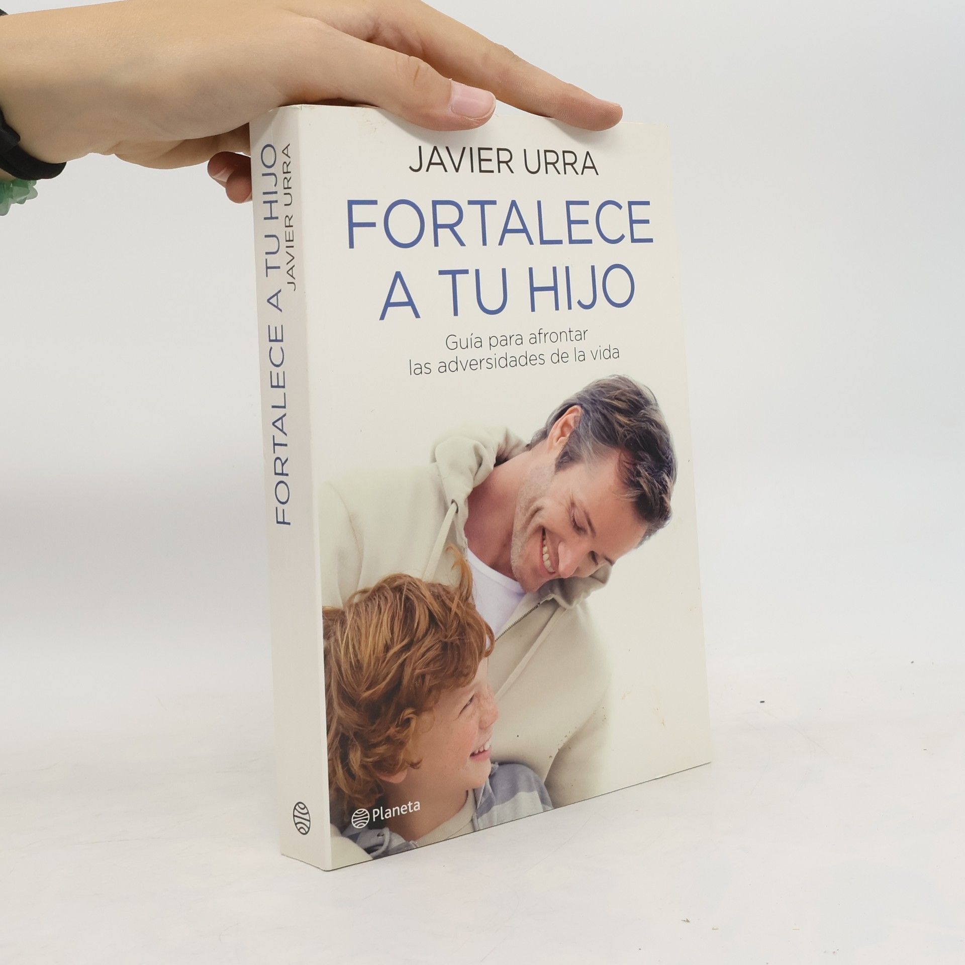 Javier Urra Fortalece a tu hijo