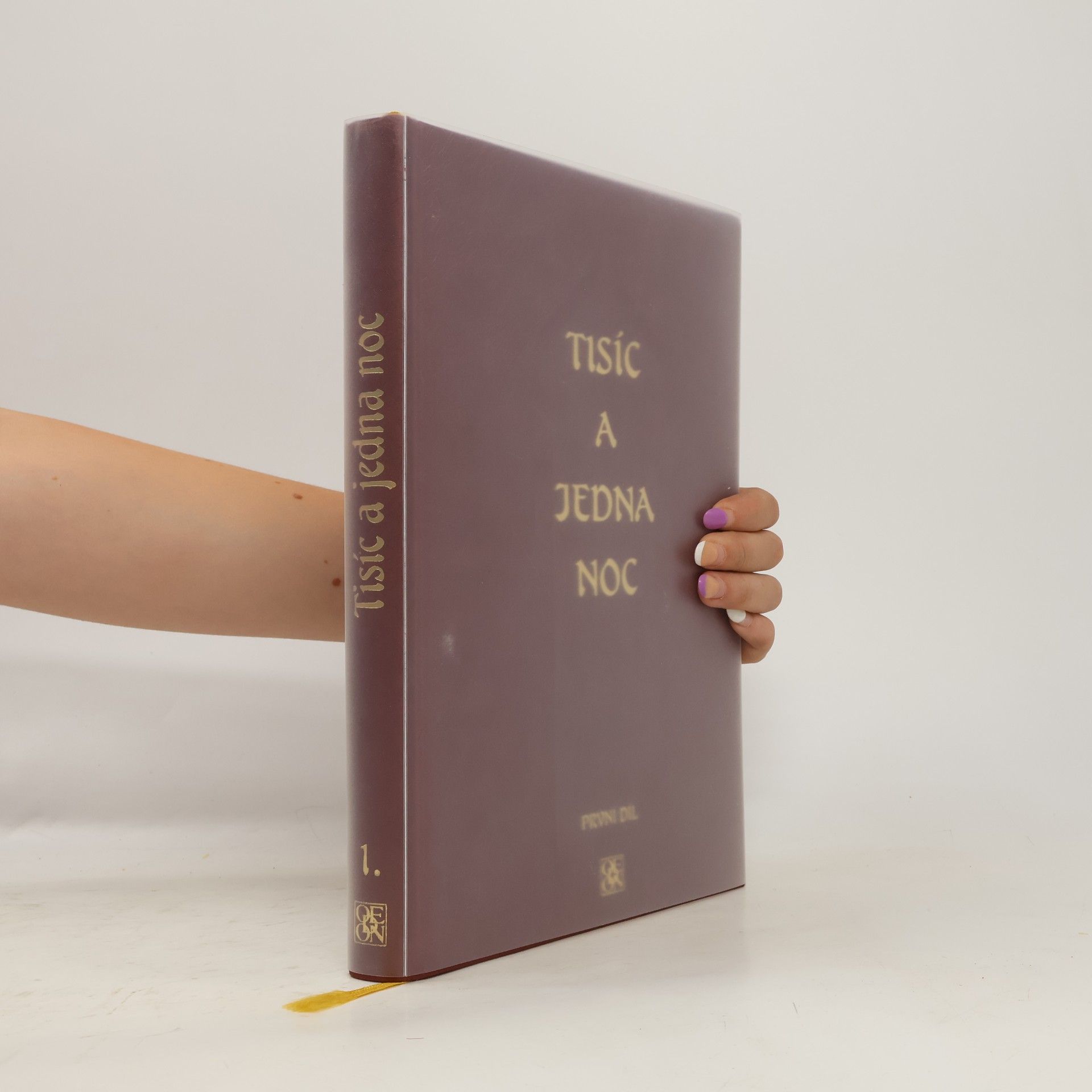 Collectif d'auteurs Tisíc a jedna noc 1. díl