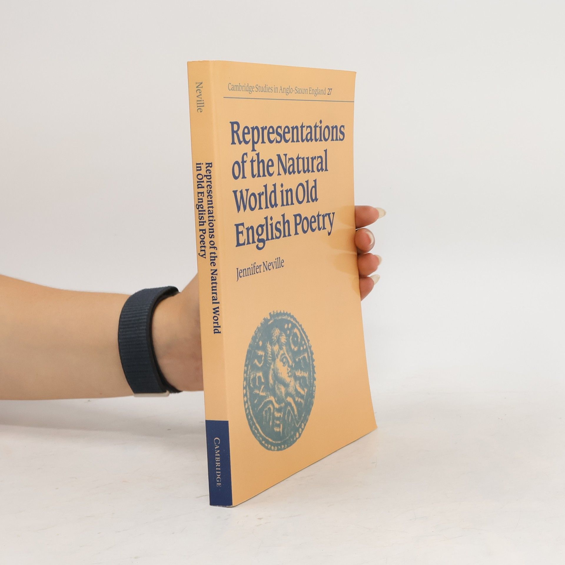 Jennifer Neville Cambridge Studies in Anglo-Saxon England - 27: Representations of the Natural World in Old English Poetry