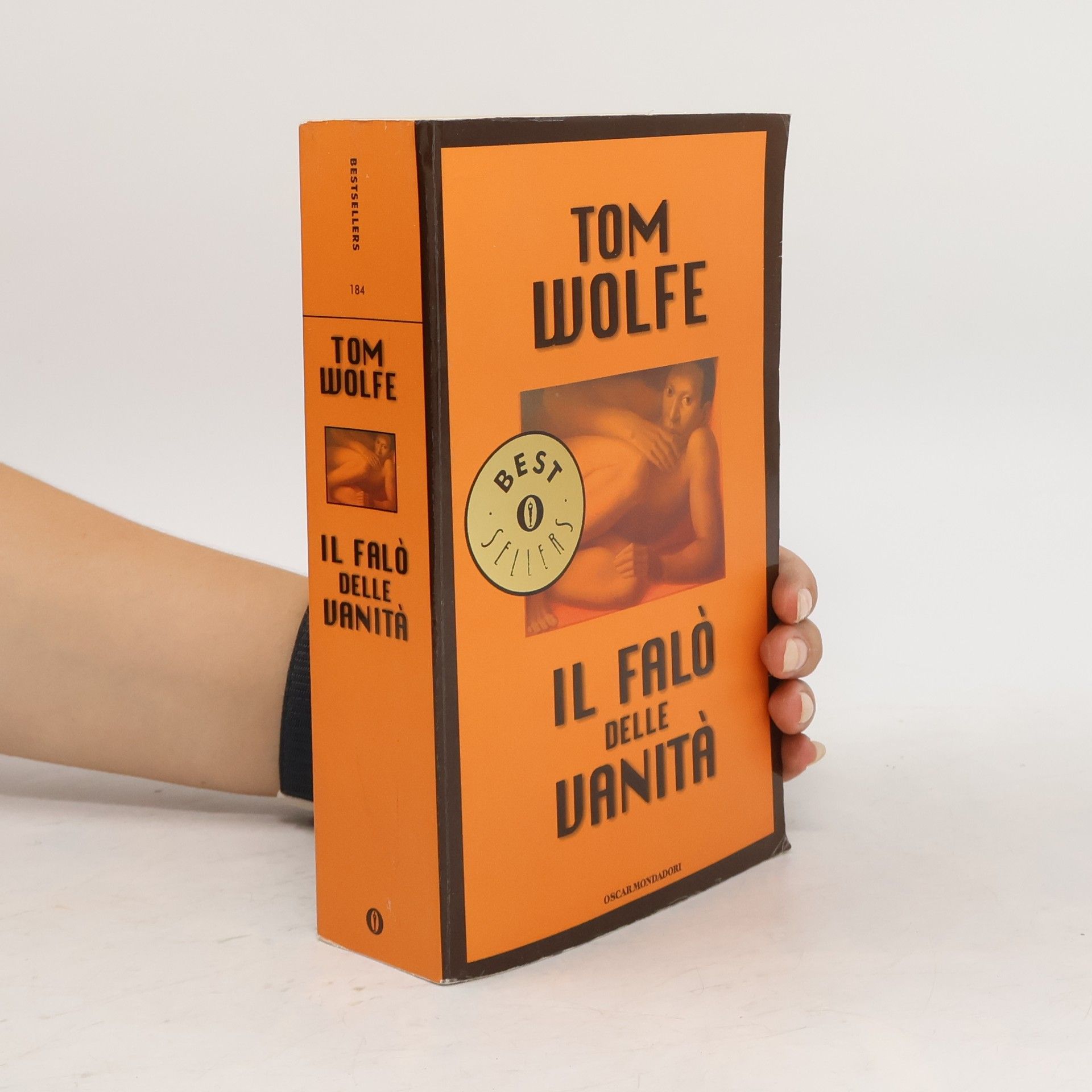Tom Wolfe Bestsellers - 184: Il falò delle vanità