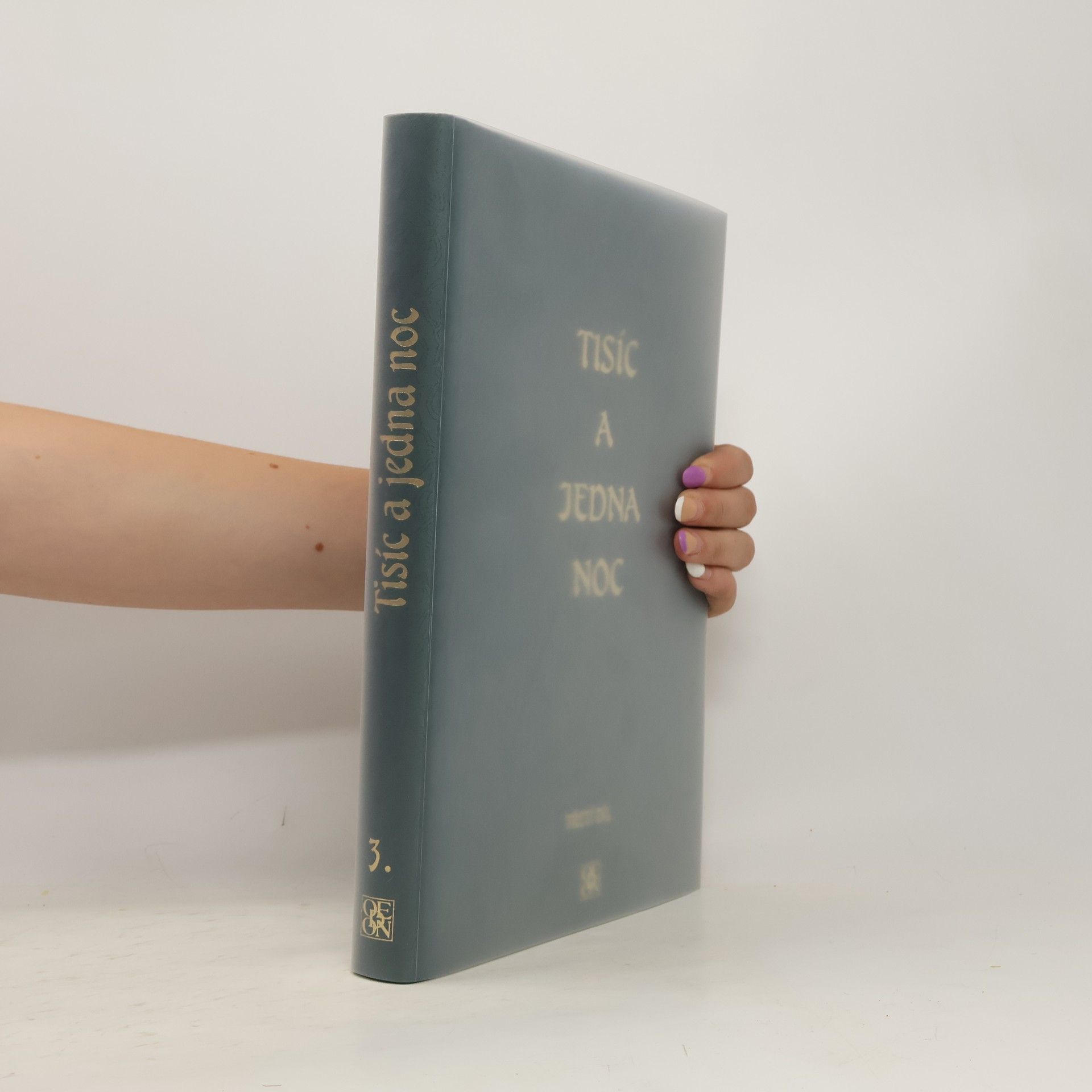 Felix Tauer Tisíc a jedna noc. Třetí díl