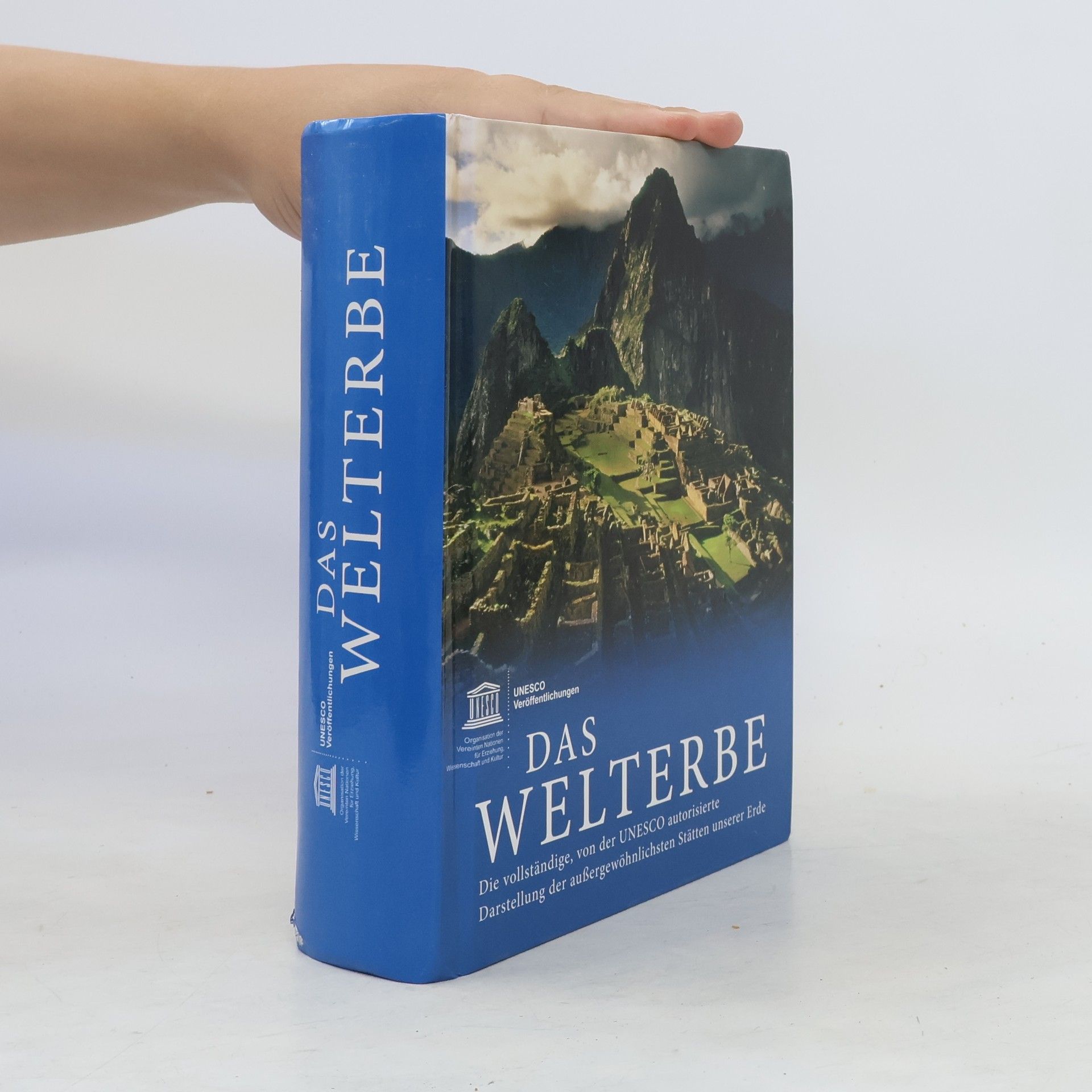 Autorenkollektiv Das Welterbe
