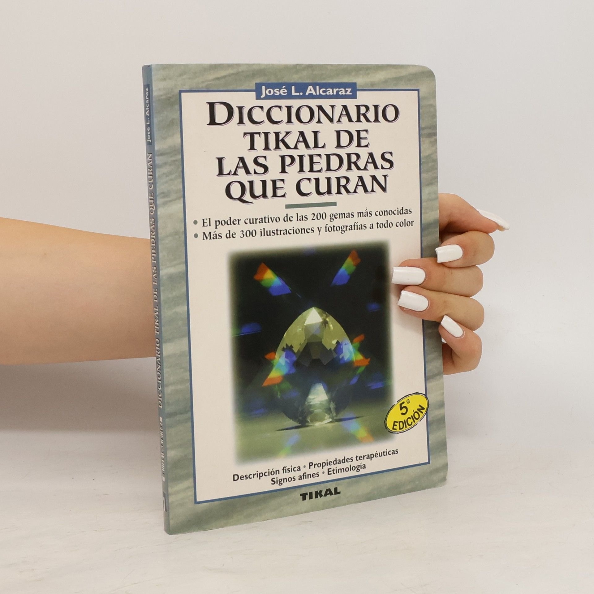 José L. Alcaraz Diccionario Tikal de las piedras que curan