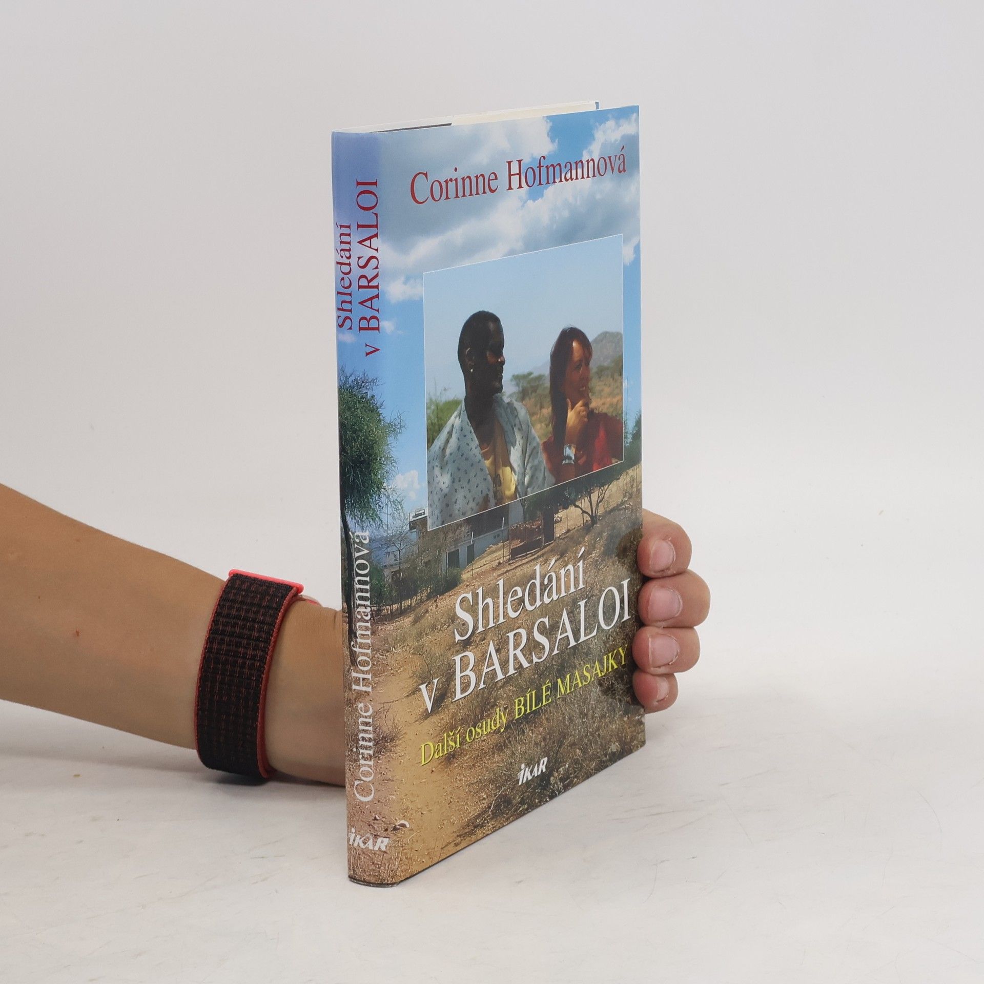 Corinne Hofmann Shledání v Barsaloi