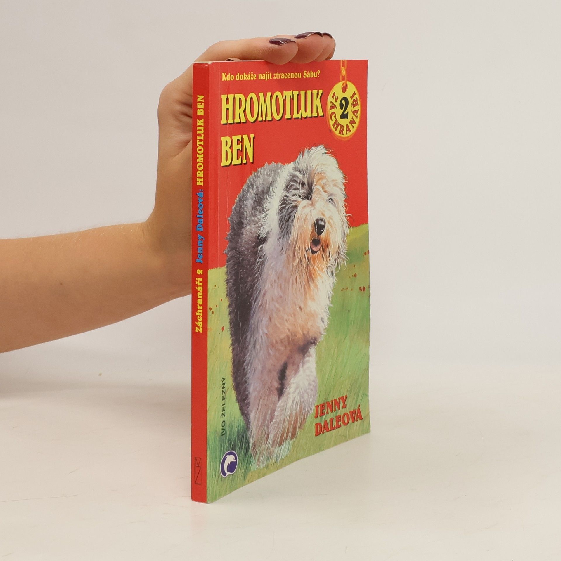 Linda Chapman Záchranáři 2: Hromotluk Ben