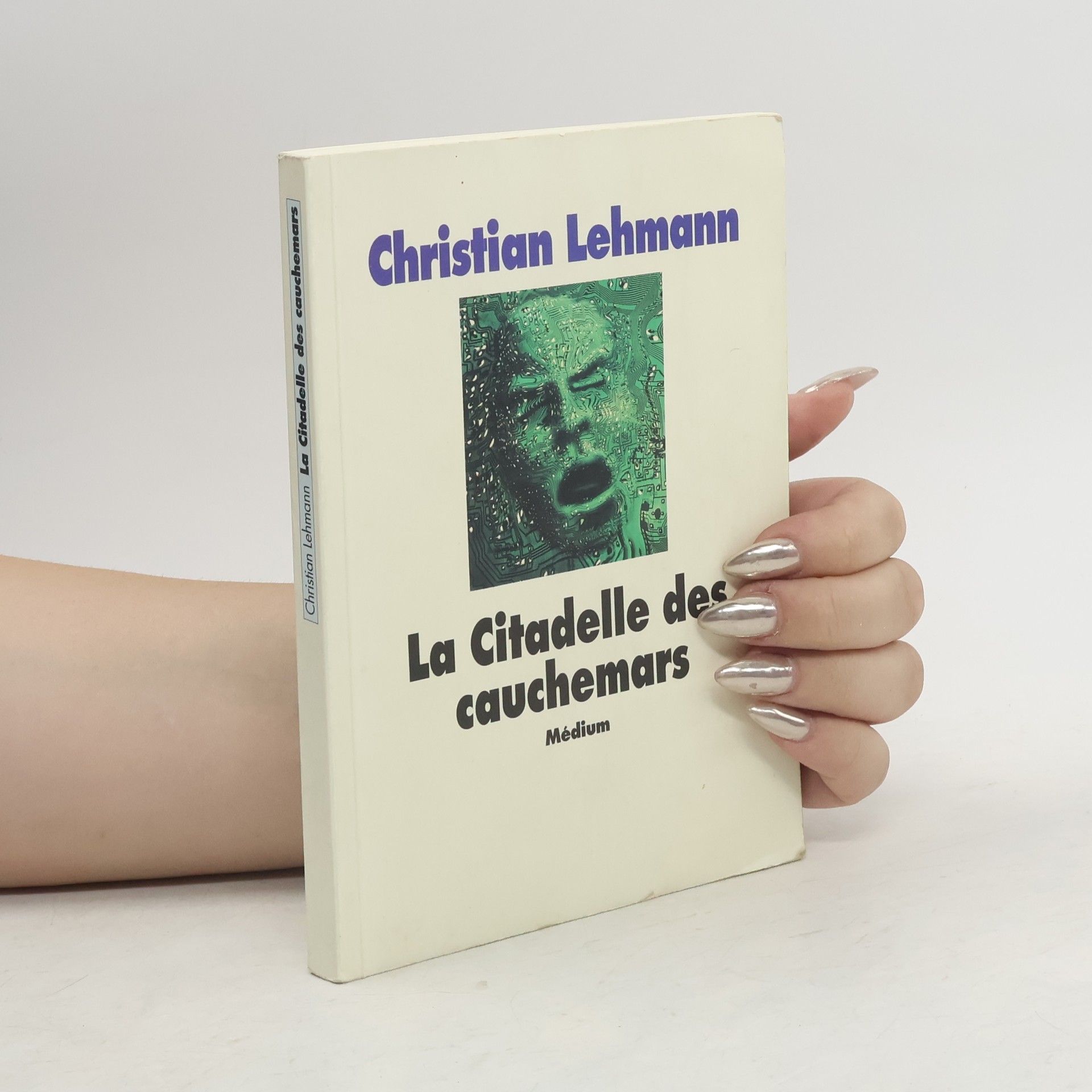 Christian Lehmann La citadelle des cauchemars
