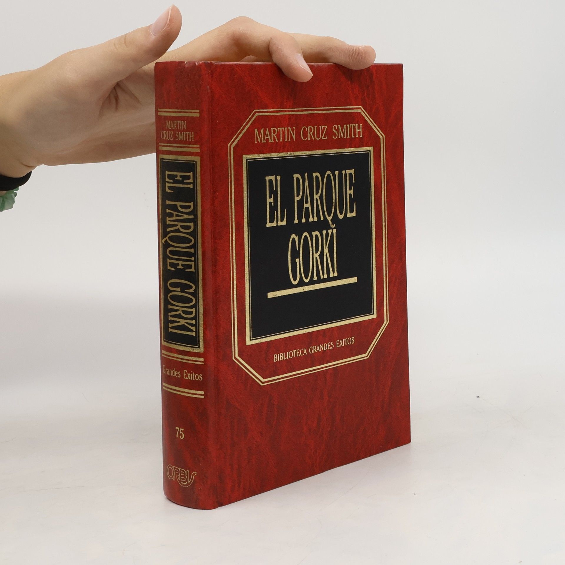 Martin Cruz-Smith Grandes éxitos - 75: El parque Gorki