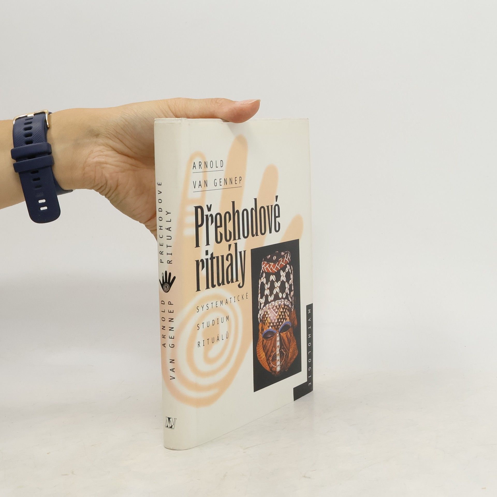 Arnold van Gennep Přechodové rituály. Systematické studium rituálů