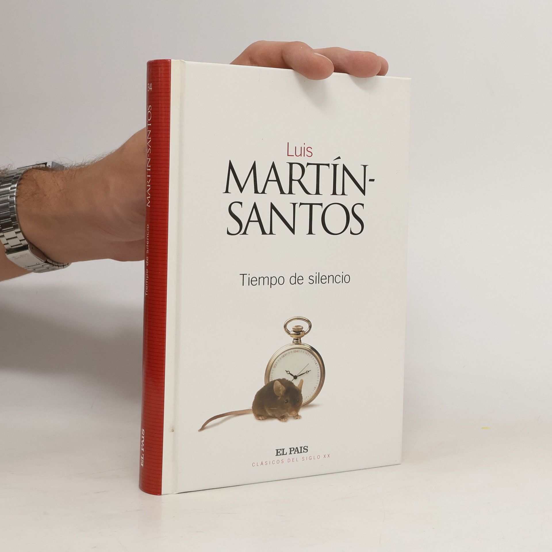 Luis Martín Santos Clásicos del Siglo XX - 34: Tiempo de silencio