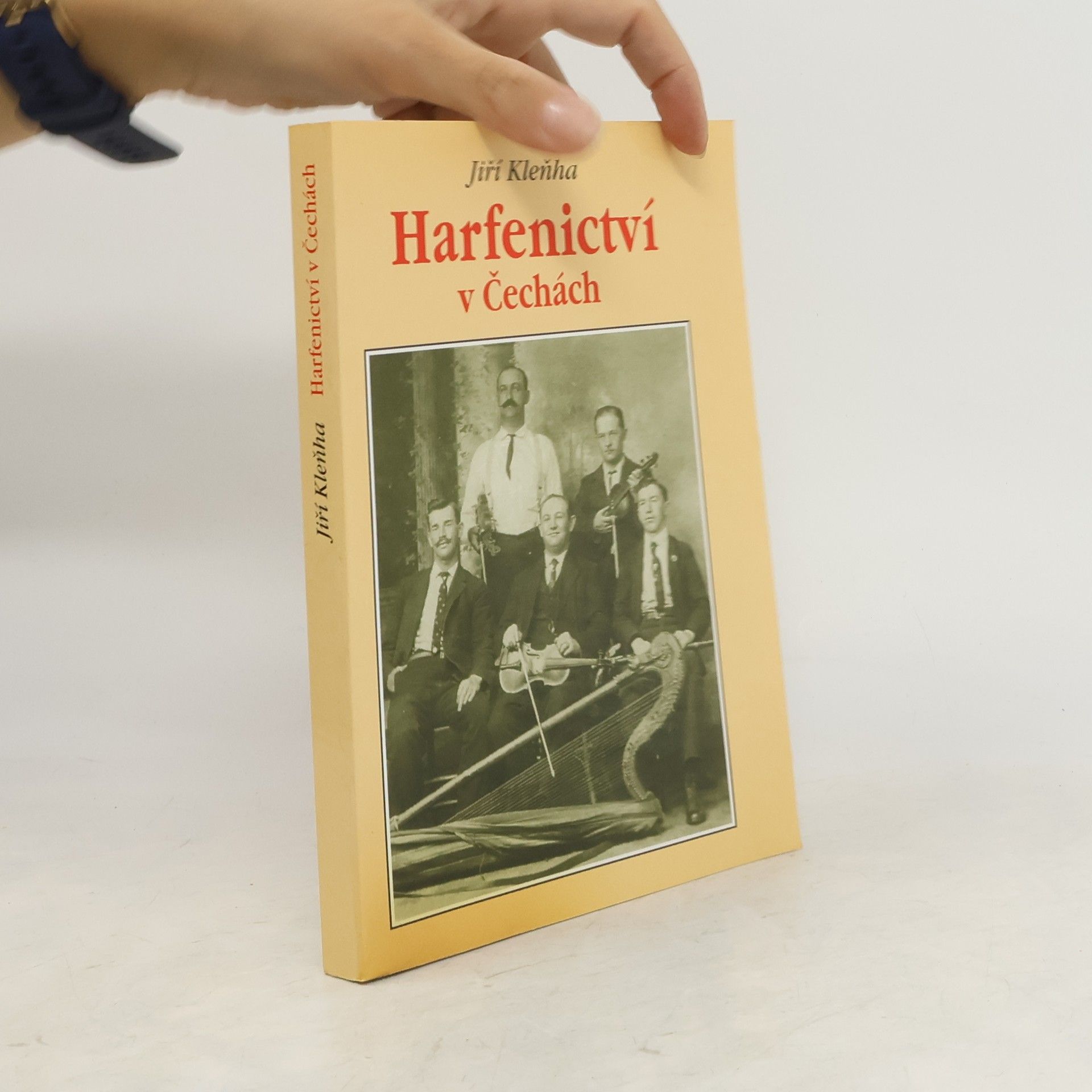 Jiří Kleňha Harfenictví v Čechách : historie vandrovních muzikantů z Nechanic