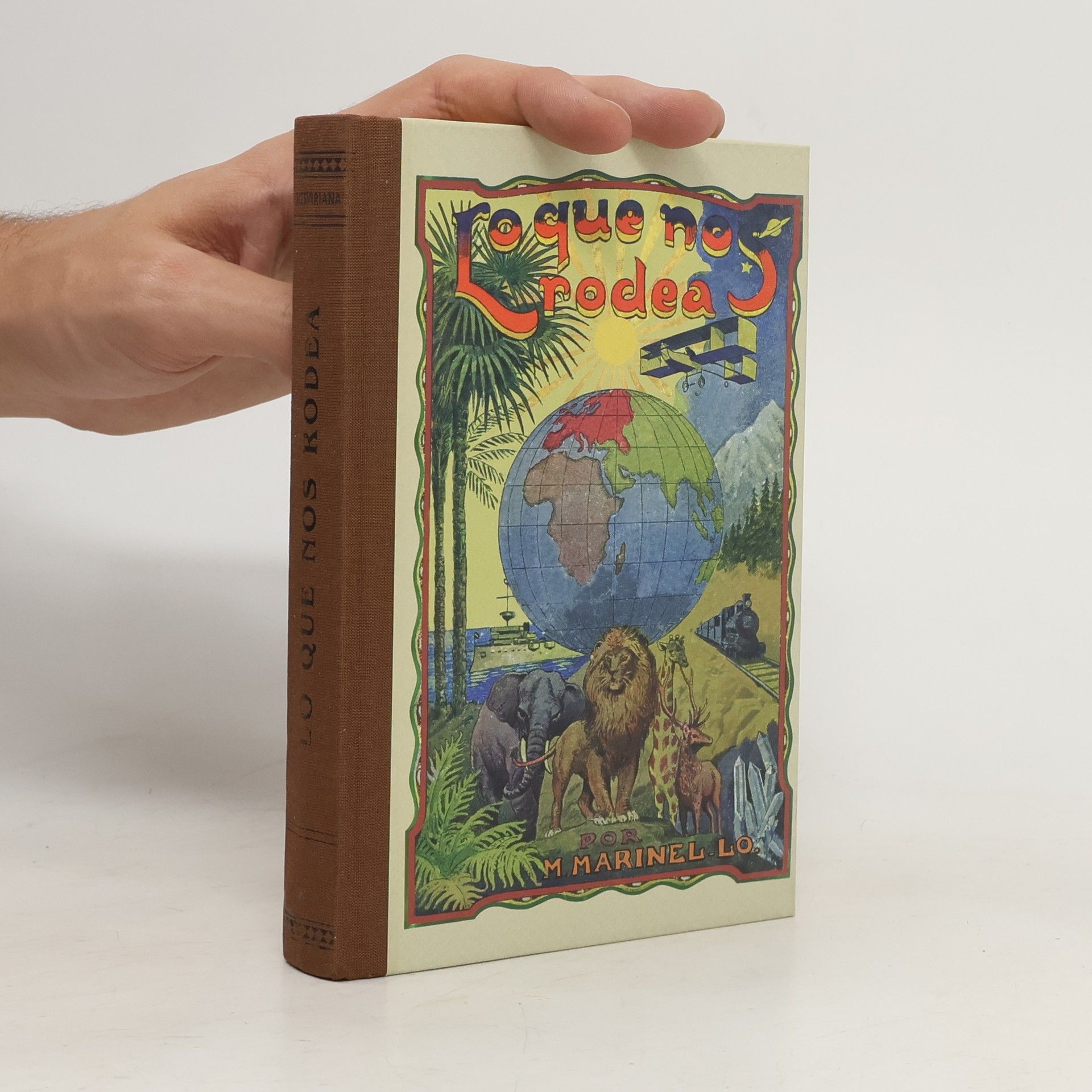 Manuel Marinello Lo Que Nos Rodea