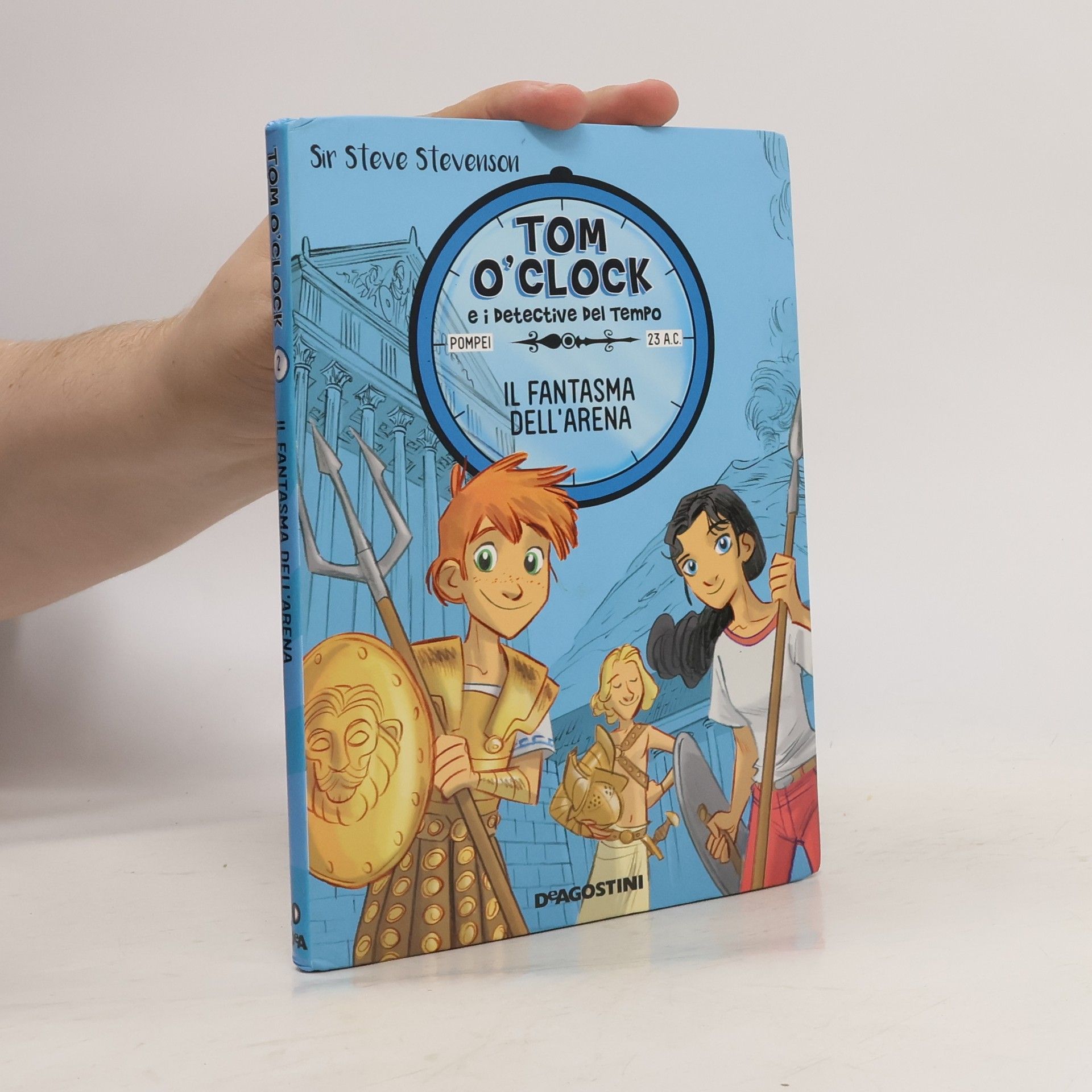 Sir Steve Stevenson Tom O'Clock e i detective del Tempo - 2: Il fantasma dell'arena