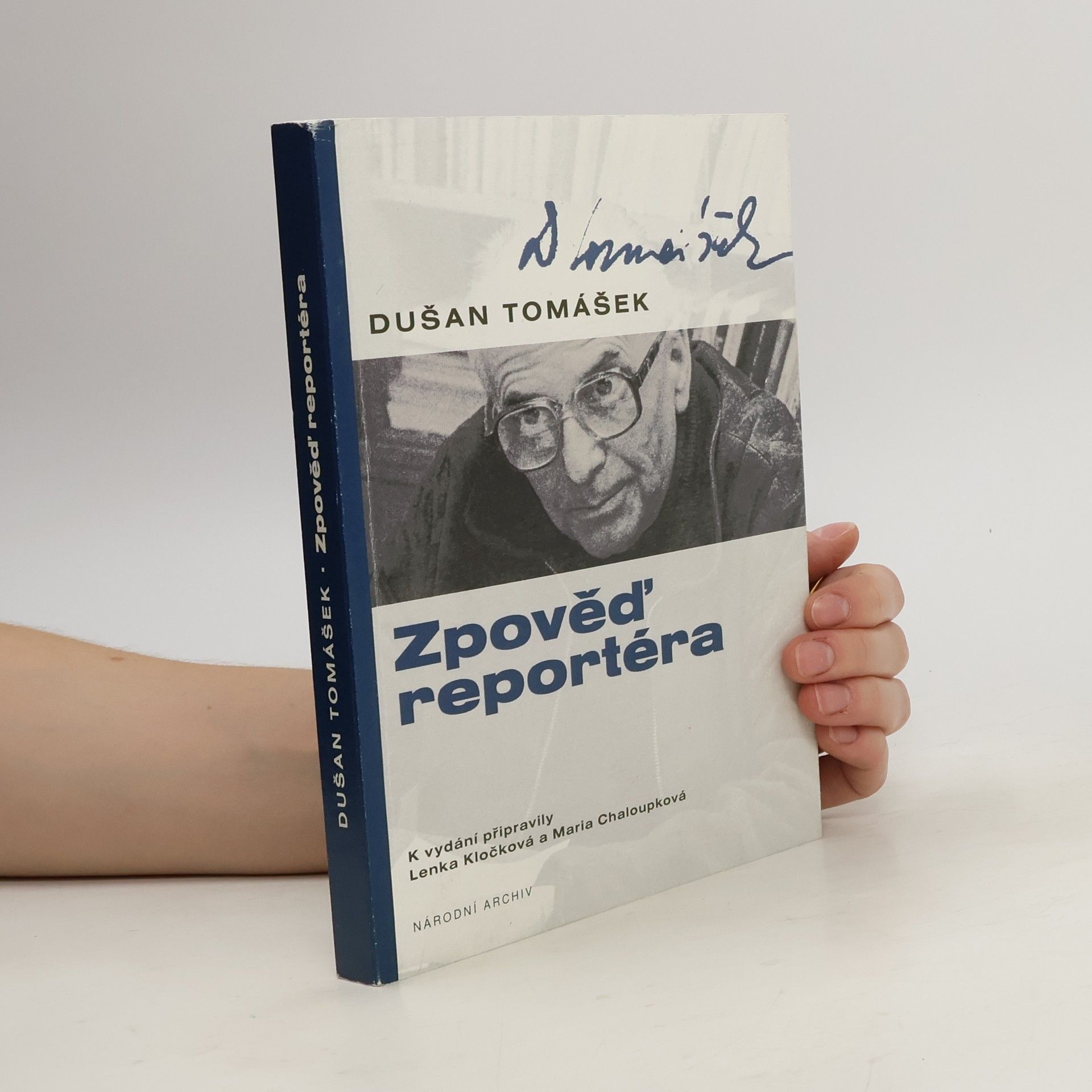 Dušan Tomášek Zpověď reportéra