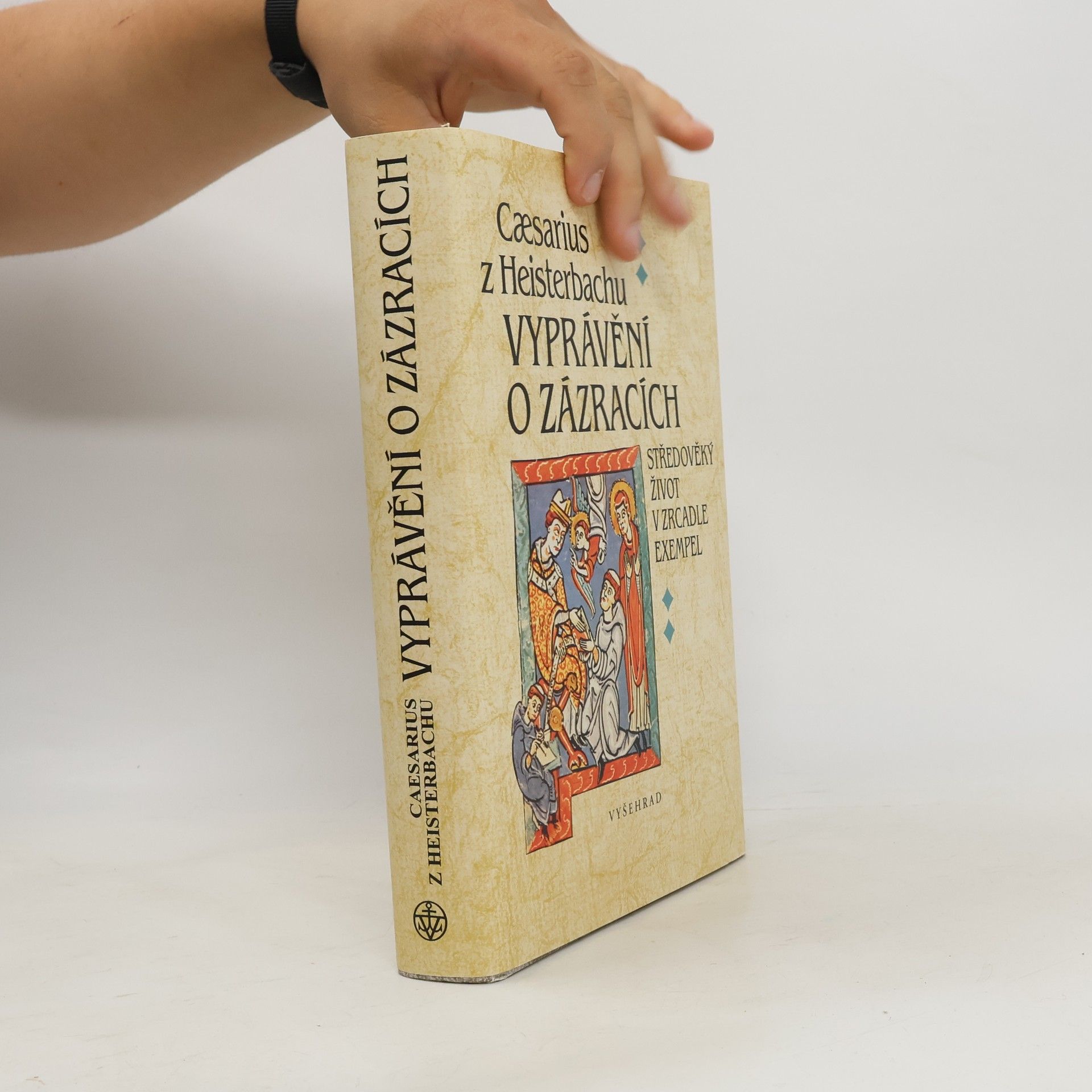 Caesarius de Heisterbach Vyprávění o zázracích