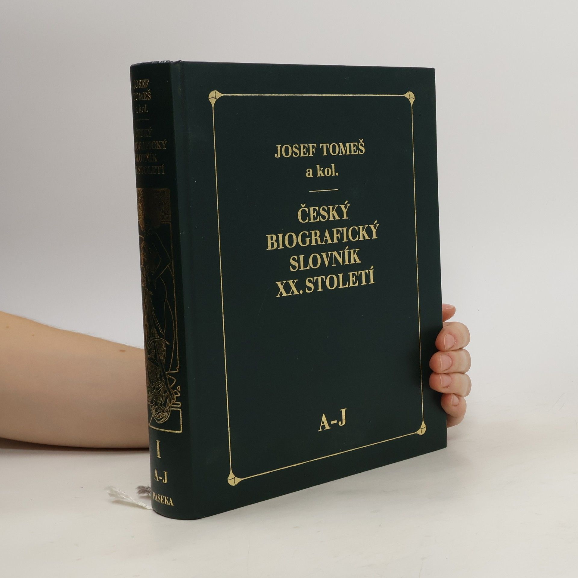 Josef Tomeš Český biografický slovník XX. století. I. díl, A-J