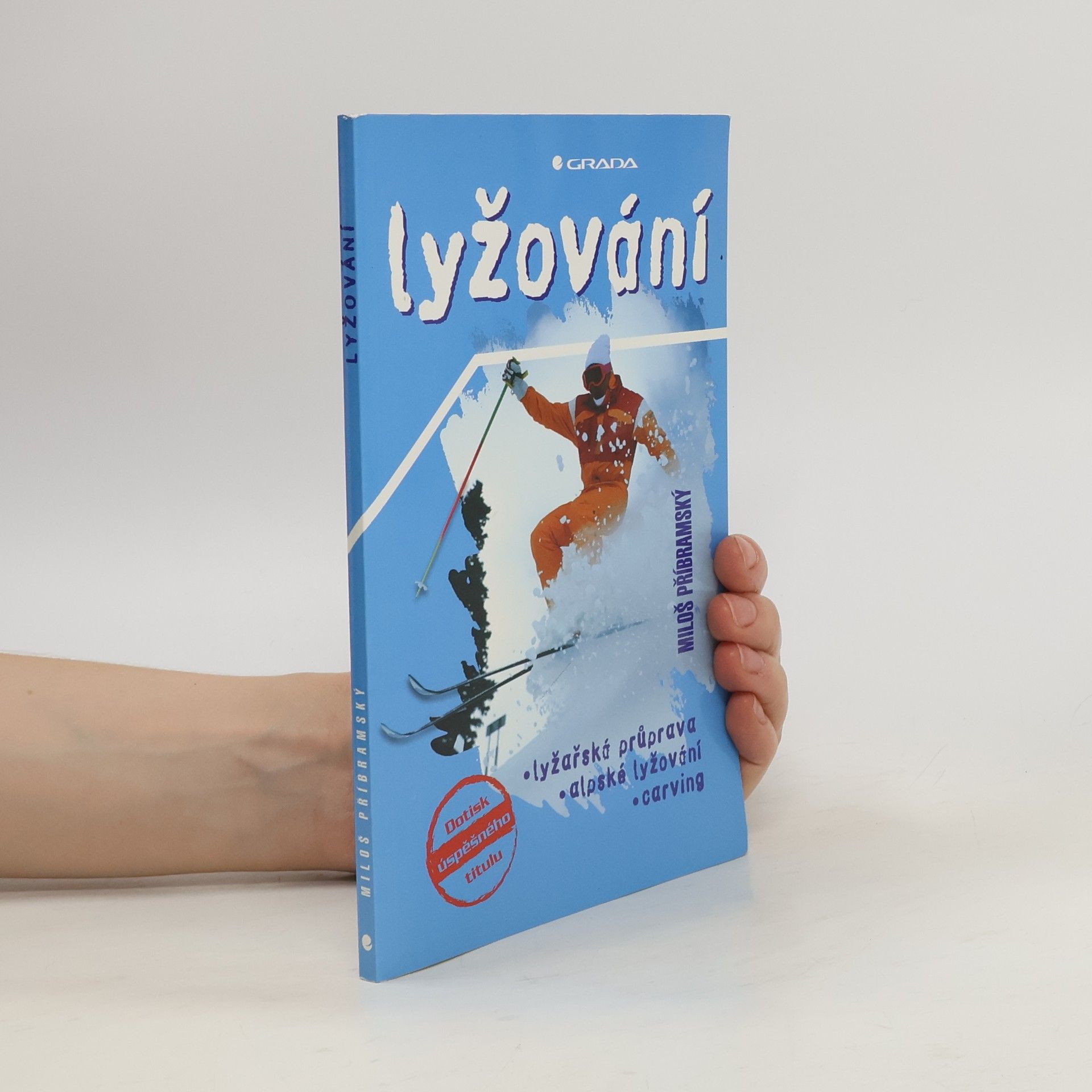 Miloš Příbramský Lyžování