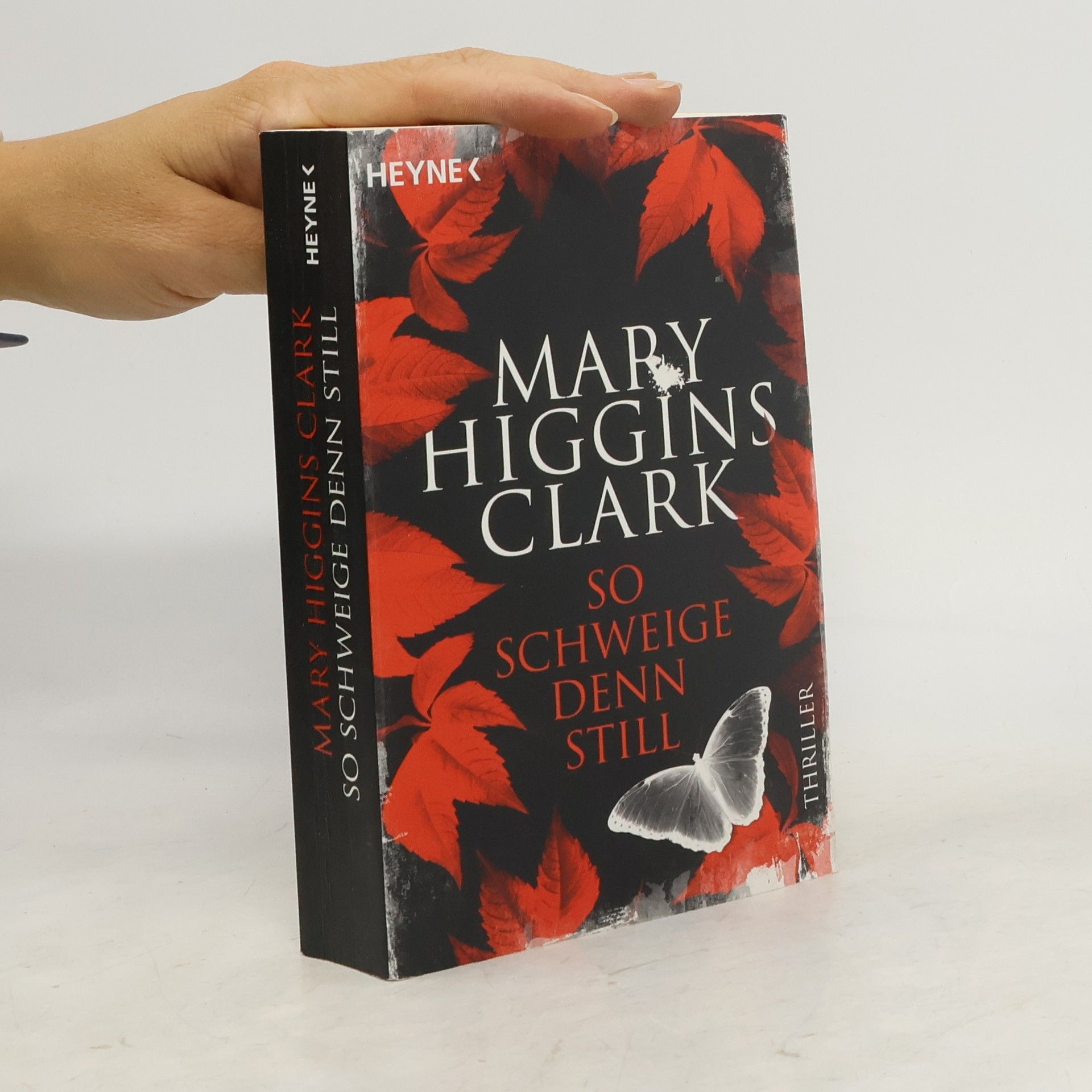 Mary Higgins Clark So schweige denn still