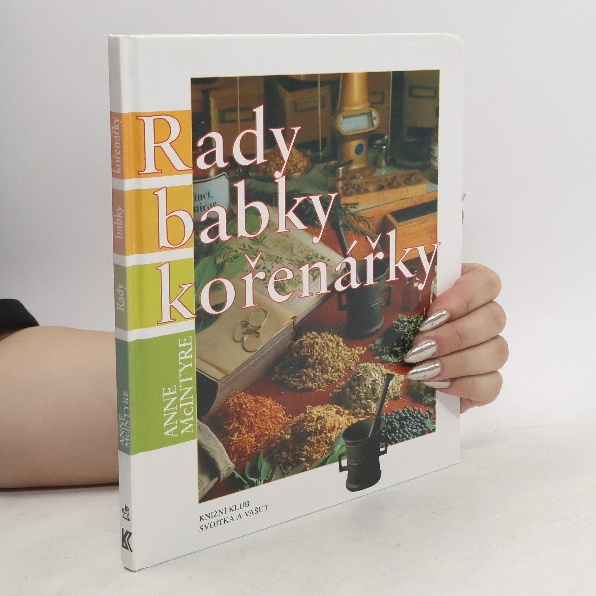 Veronika Volhejnová Rady babky kořenářky