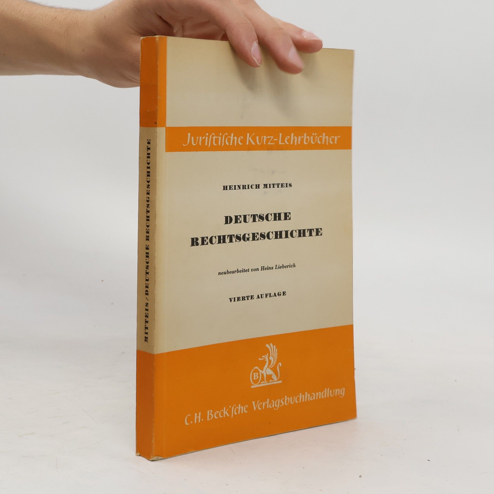 Heinrich Mitteis Deutsche Rechtsgeschichte