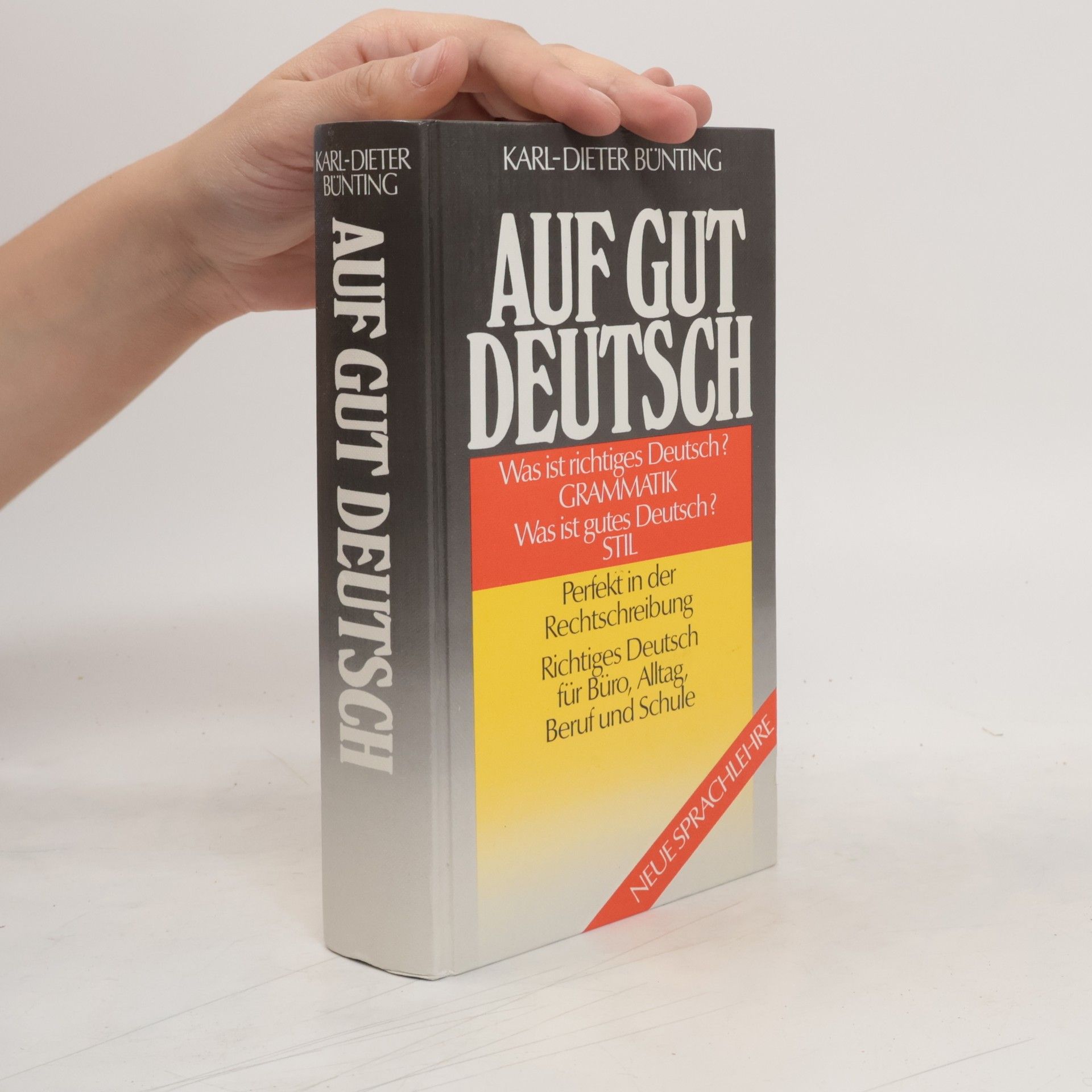 Karl-Dieter Bünting Auf gut Deutsch