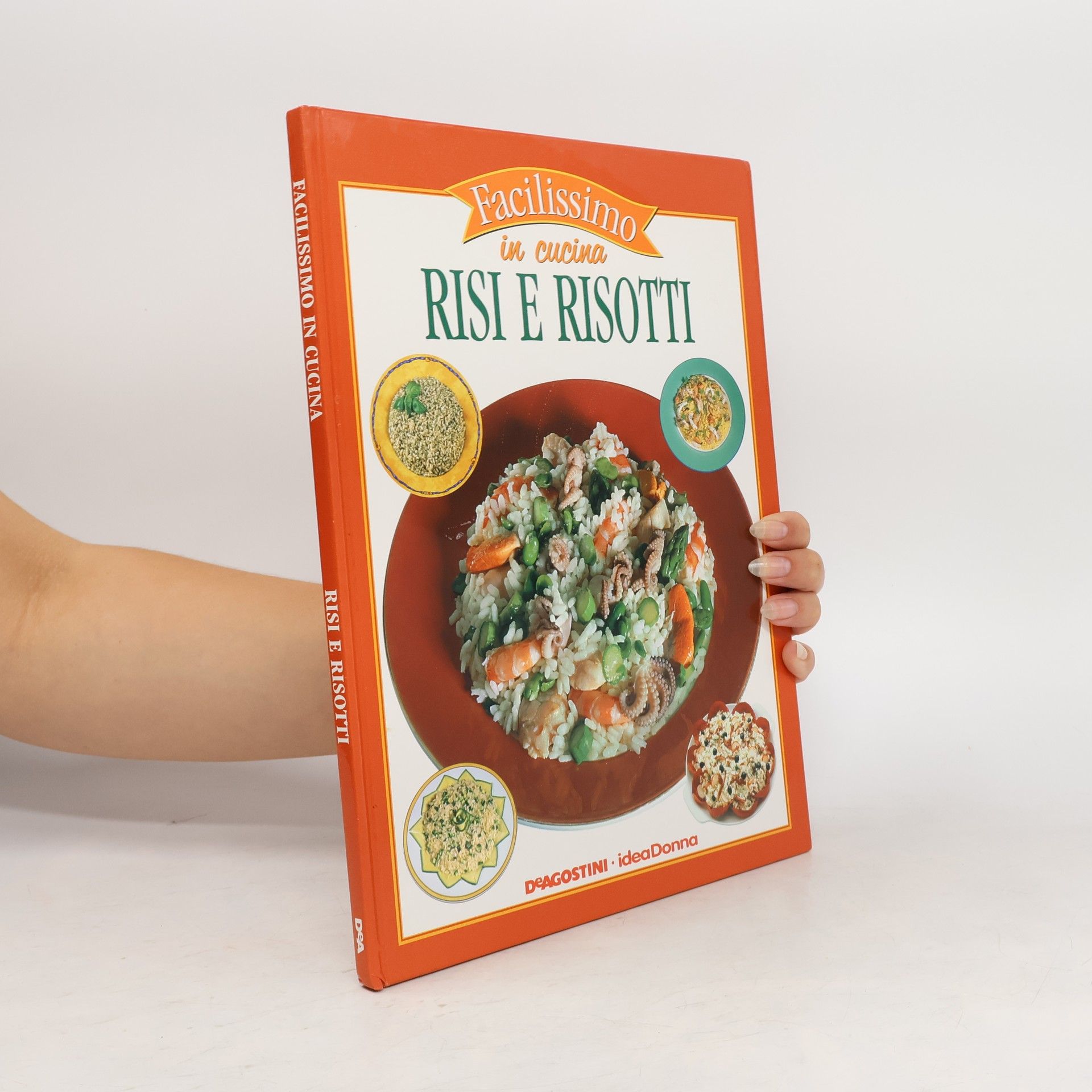 AA.VV. Facilissimo in cucina. Risi e Risotti