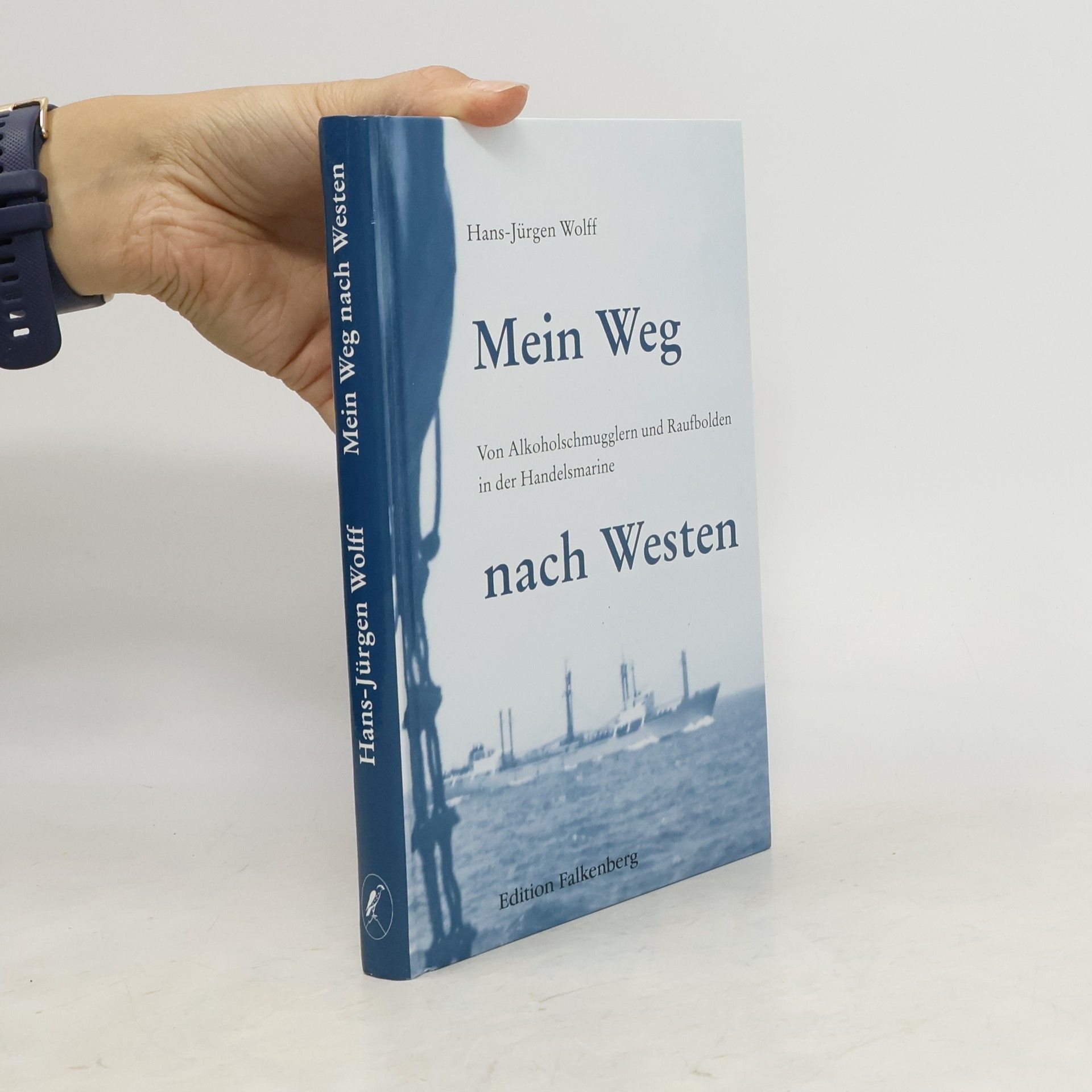 Jürgen Wolff Mein Weg nach Westen