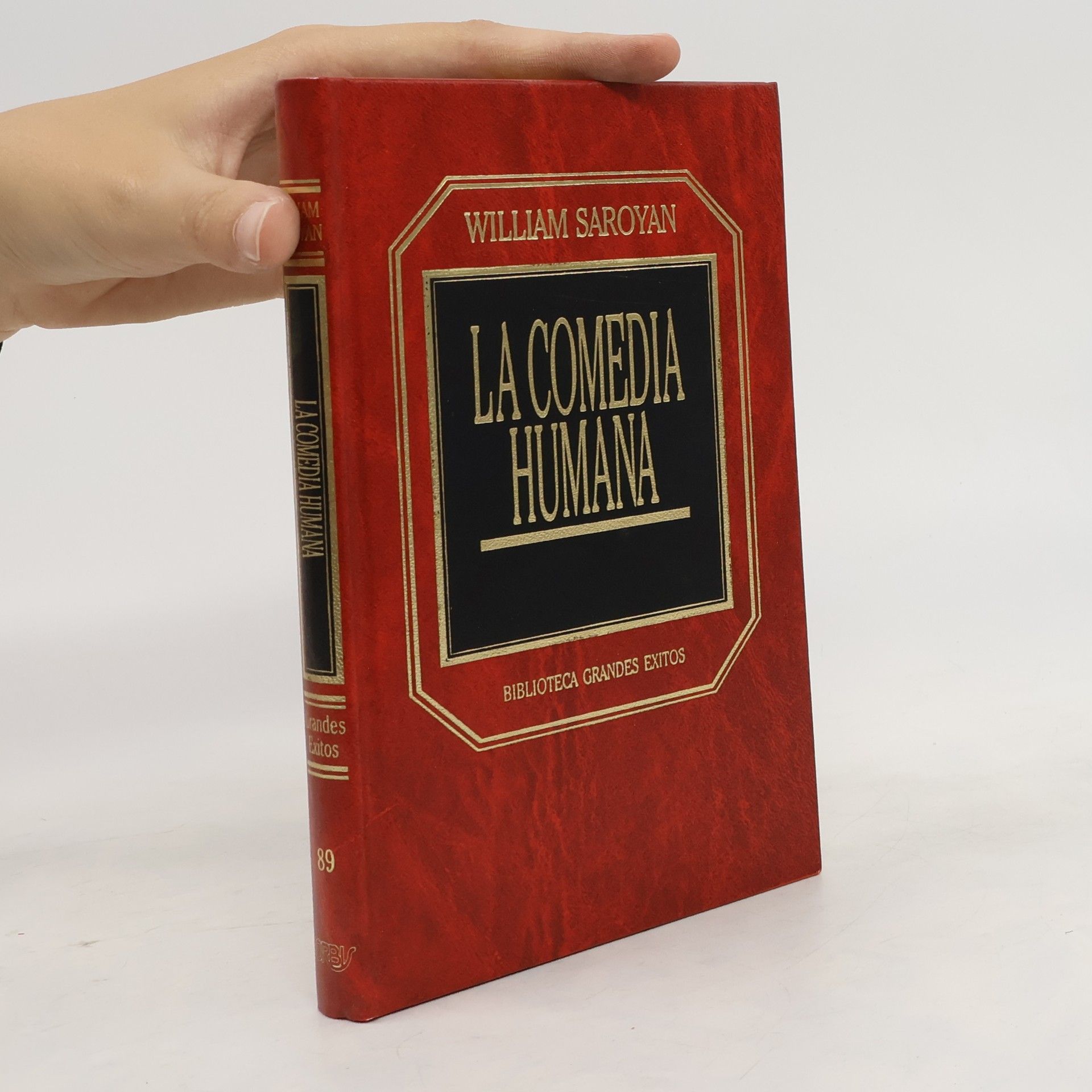 William Saroyan Biblioteca Grandes Exitos - 89: La Comedia Humana