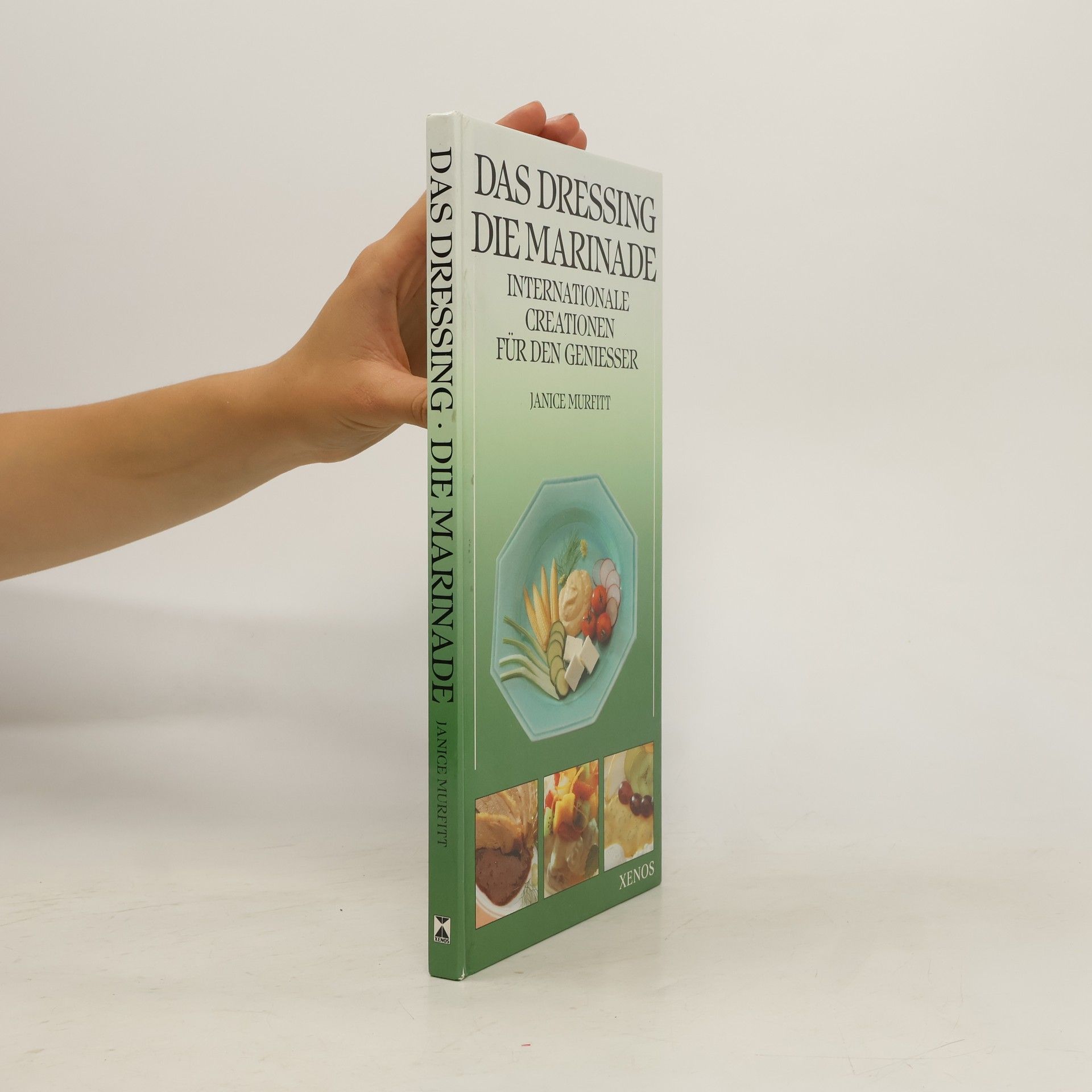 Janice Murfitt Das Dressing, die Marinade